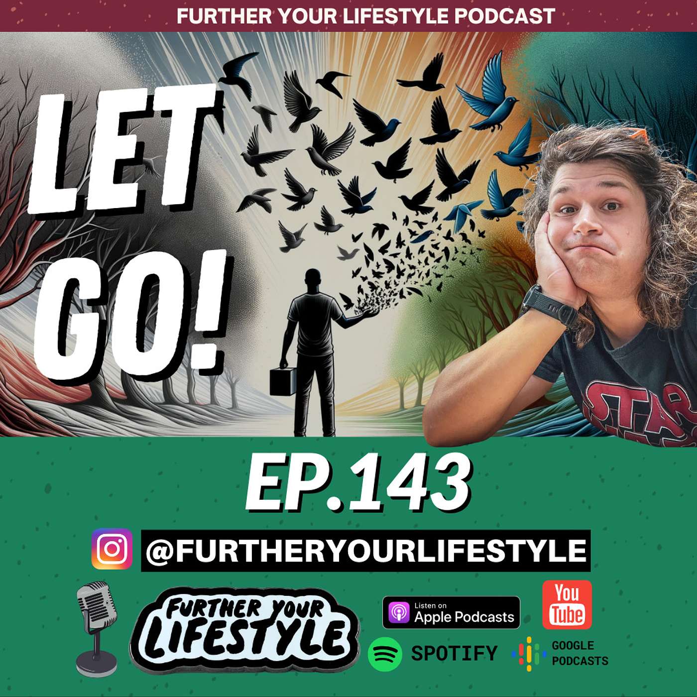 EP.143 - Letting Go of Preconceived Perceptions | Further Your Lifestyle Podcast