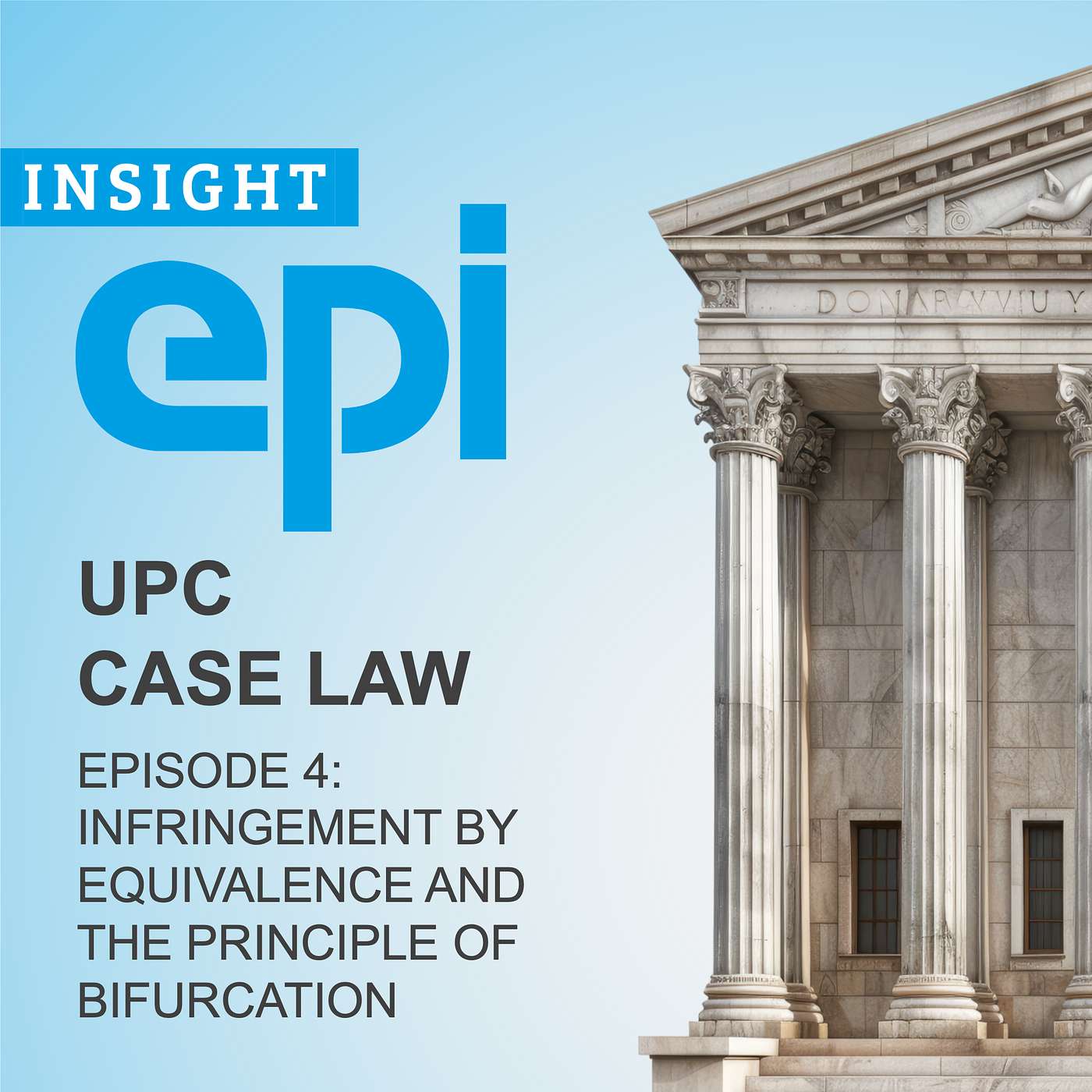 UPC Case Law - Episode 4
