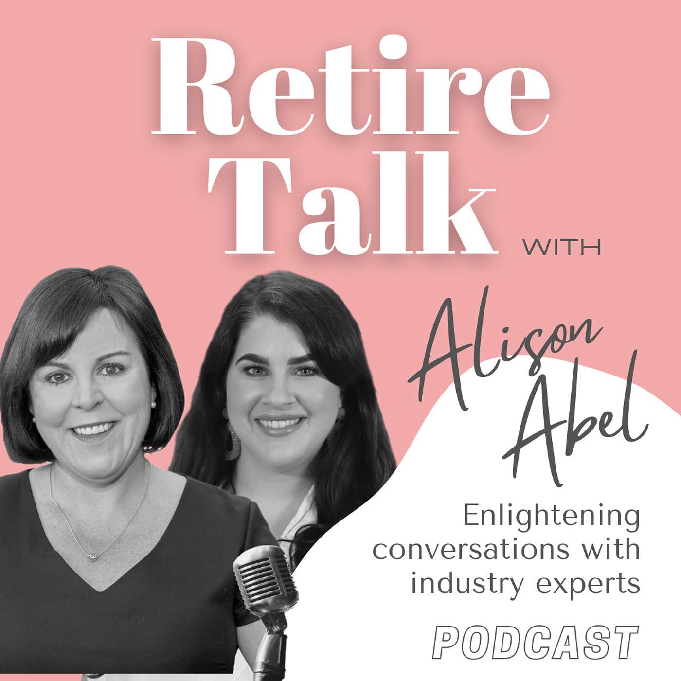 Retire Talk with Alison Abel