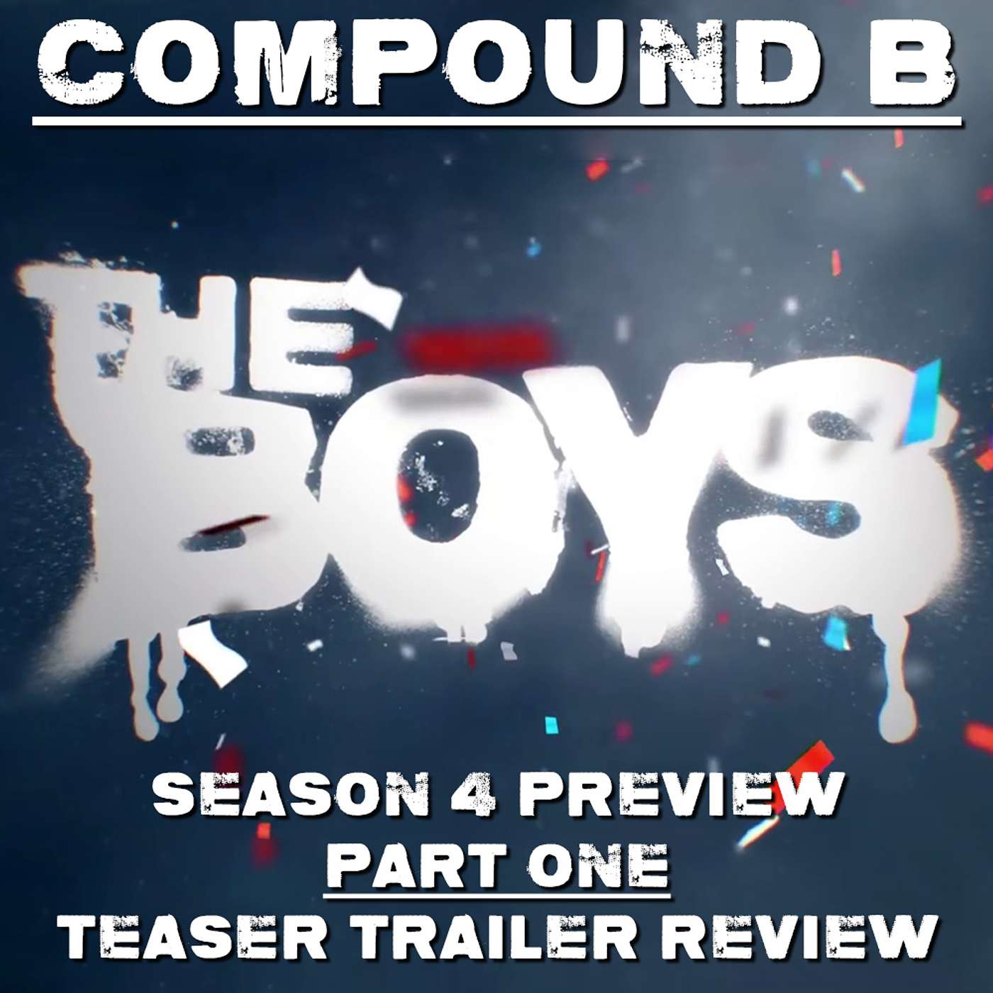 Compound B: The Boys Season Four Teaser Trailer Breakdown & SPOILER REVIEW