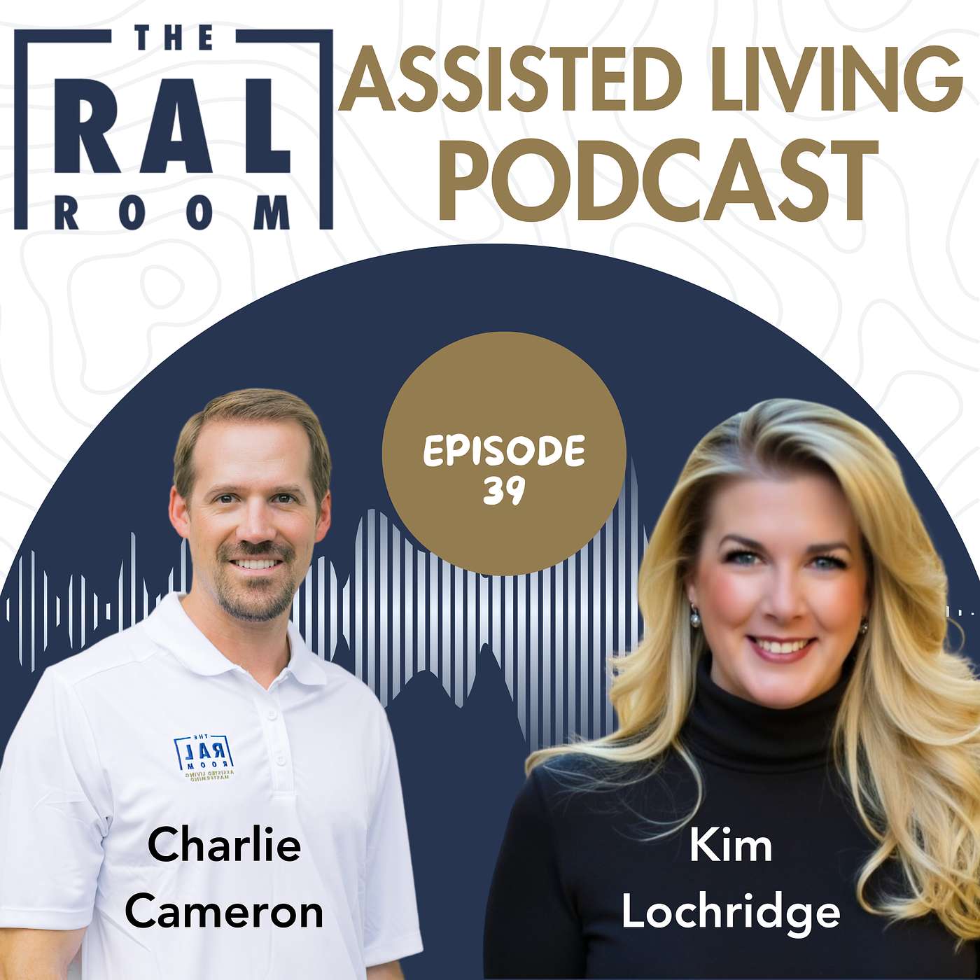 The RAL Room Assisted Living Podcast