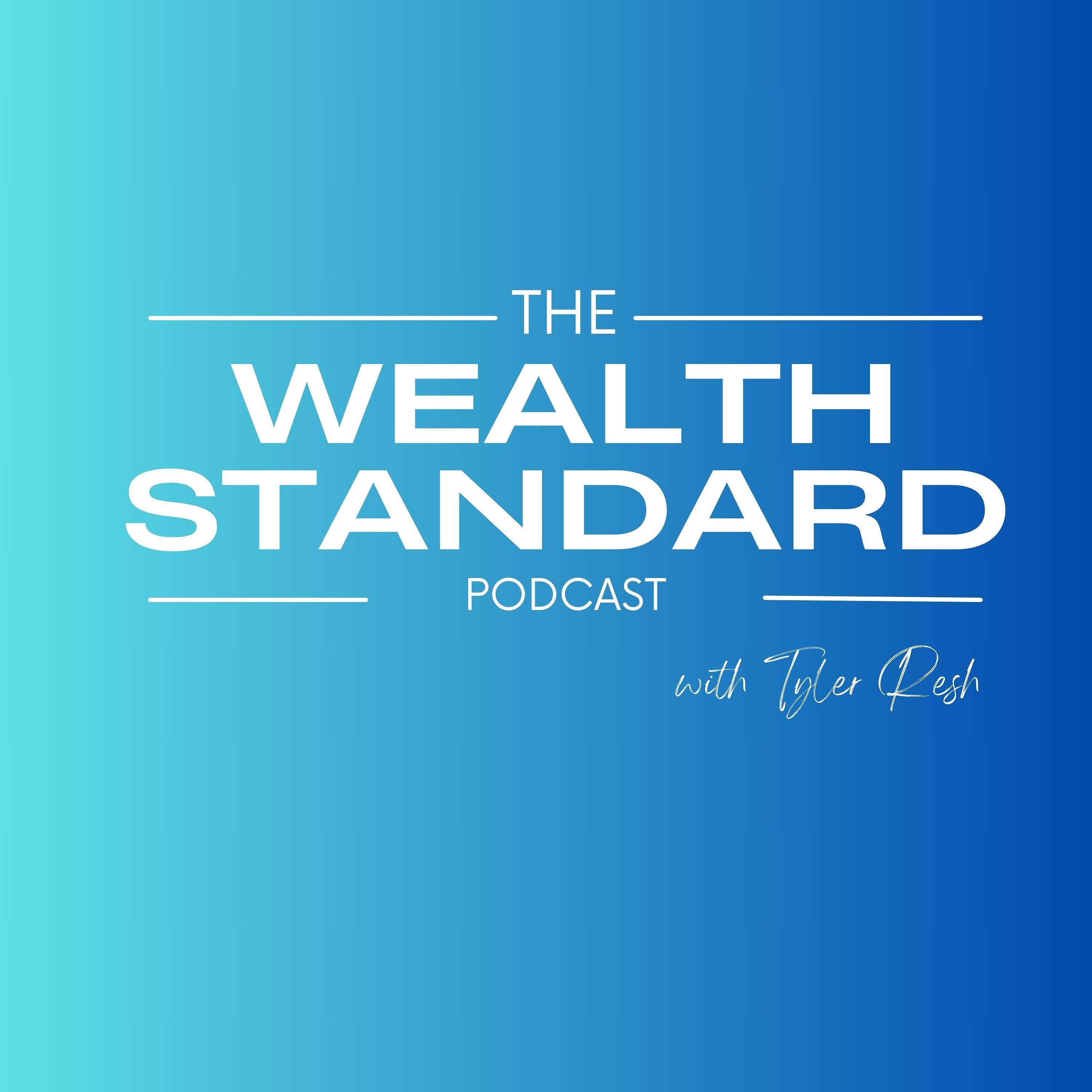 Wealth Standard Podcast