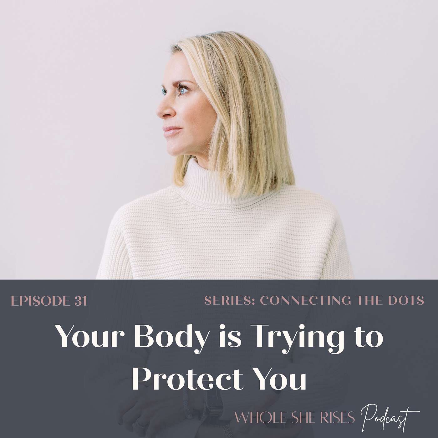 31: Why Your Body Can't Calm Down (Even When Life Finally Does) episode artwork