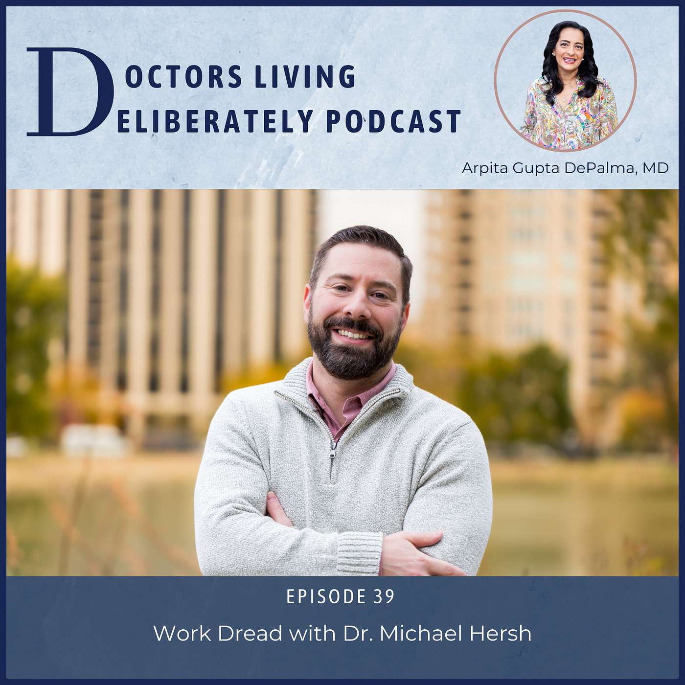 Doctors Living Deliberately
