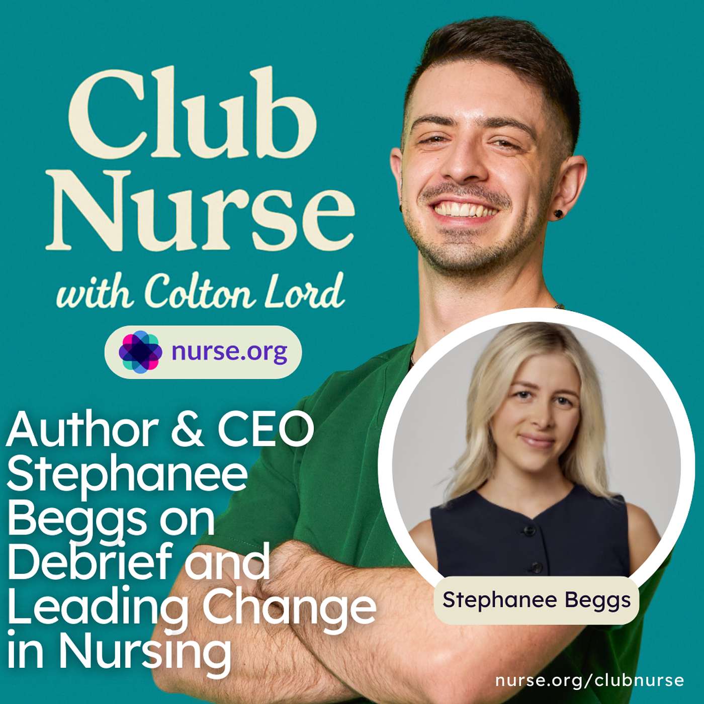 Author & CEO Stephanee Beggs on Debrief and Leading Change in Nursing Author & CEO Stephanee Beggs on Debrief and Leading Change in Nursing