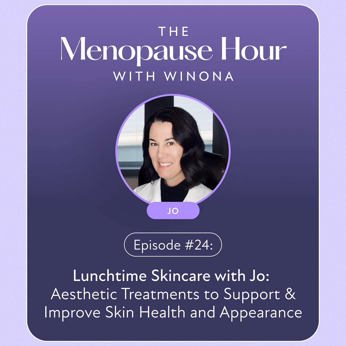 The Menopause Hour with Winona