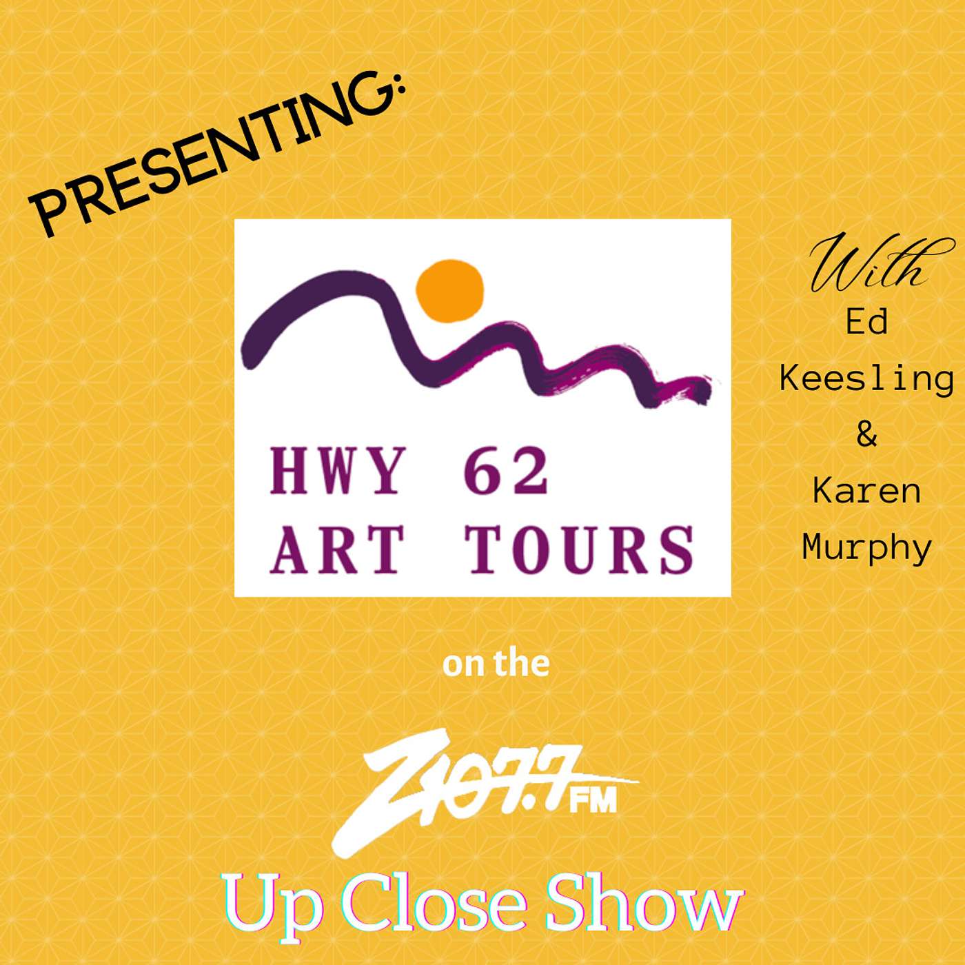 Episode 285: HWY 62 ART TOURS; Ed Keesling and Karen Murphy from the Morongo Basin Cultural Arts Council