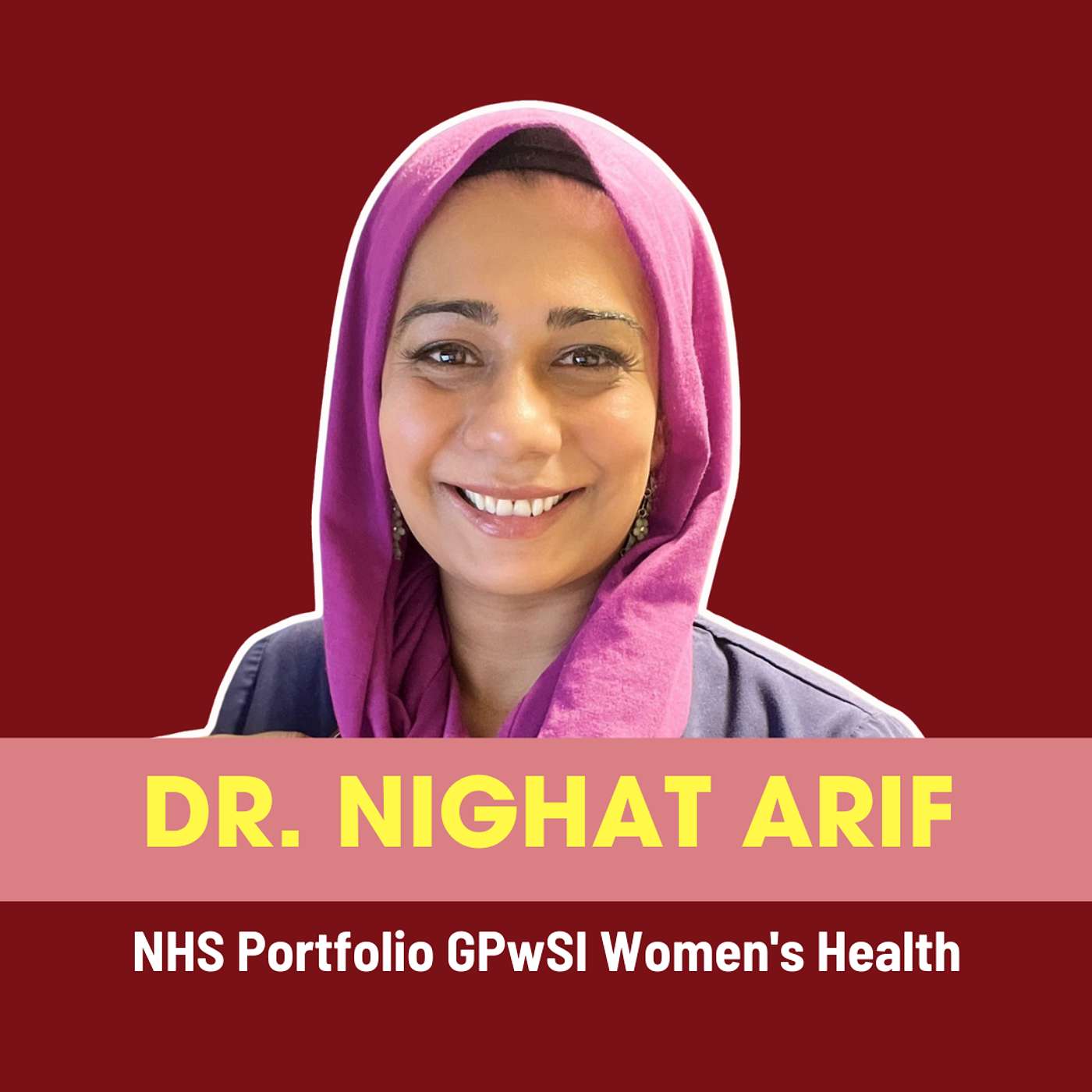 Periods, Menopause, and Myths:The Women’s Health Talk We All Deserve Ft. Dr. Nighat Arif | Ep 237