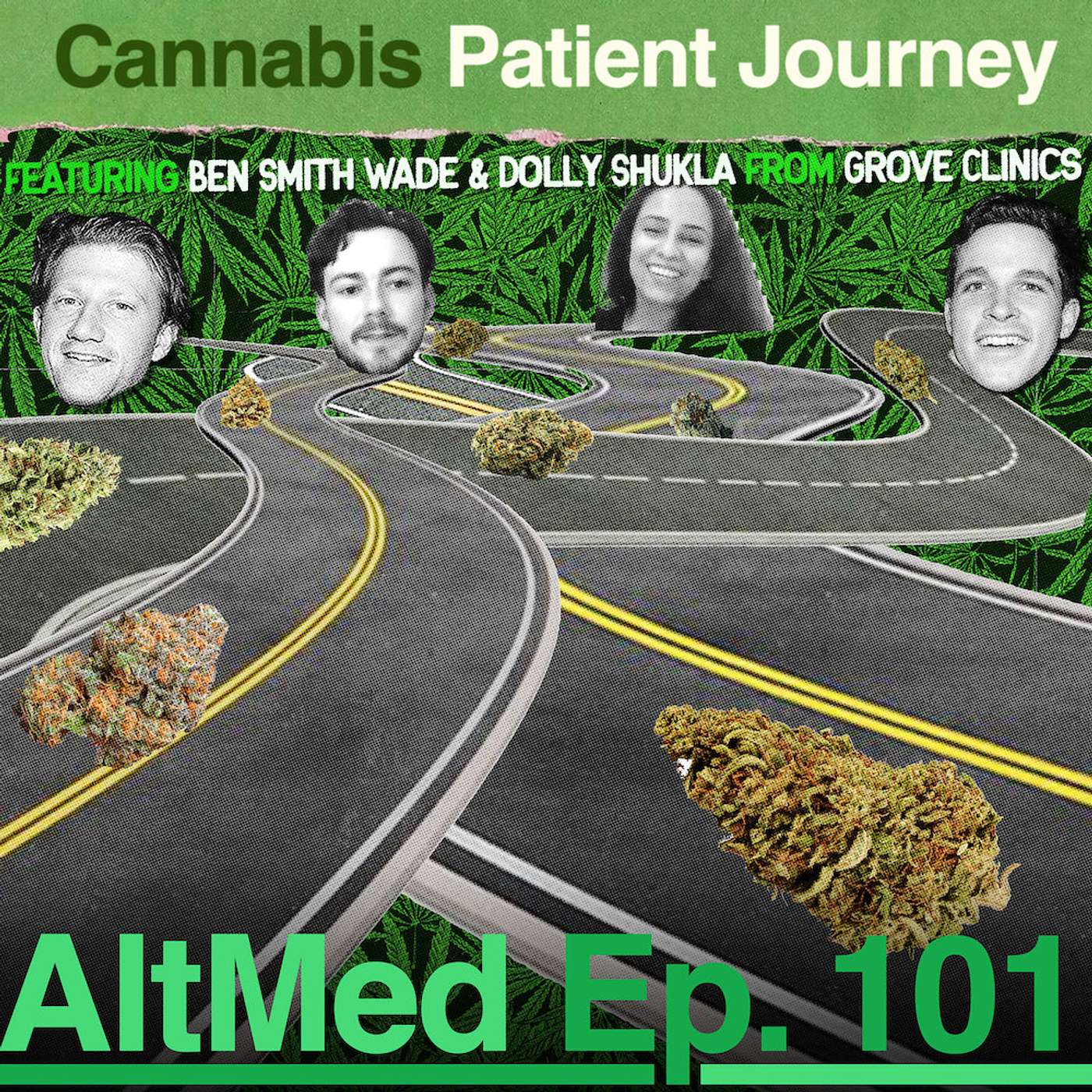 Cannabis Patient Journey: Ben Smith Wade & Dolly Shukla of Grove Clinics (AltMed Ep.101) episode artwork