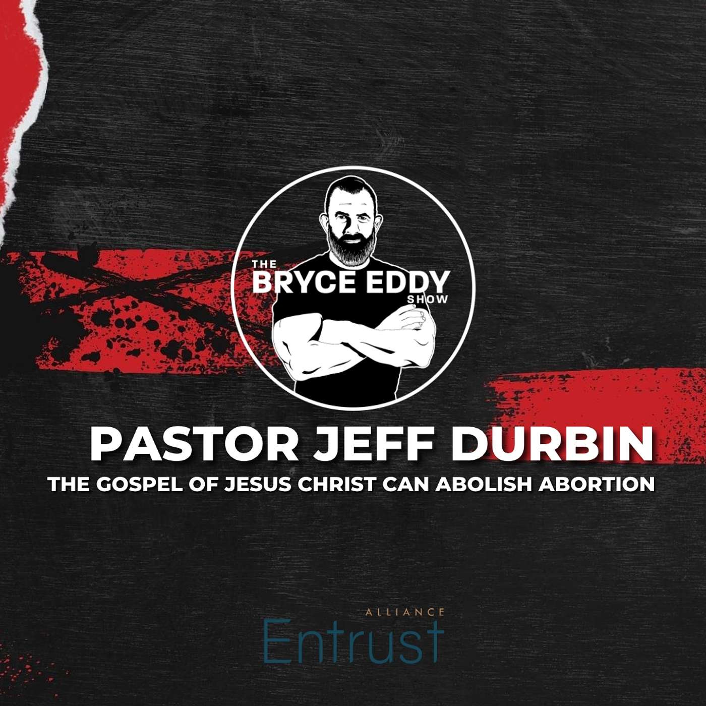 Pastor Jeff Durbin | The Gospel Of Jesus Christ Can Abolish Abortion