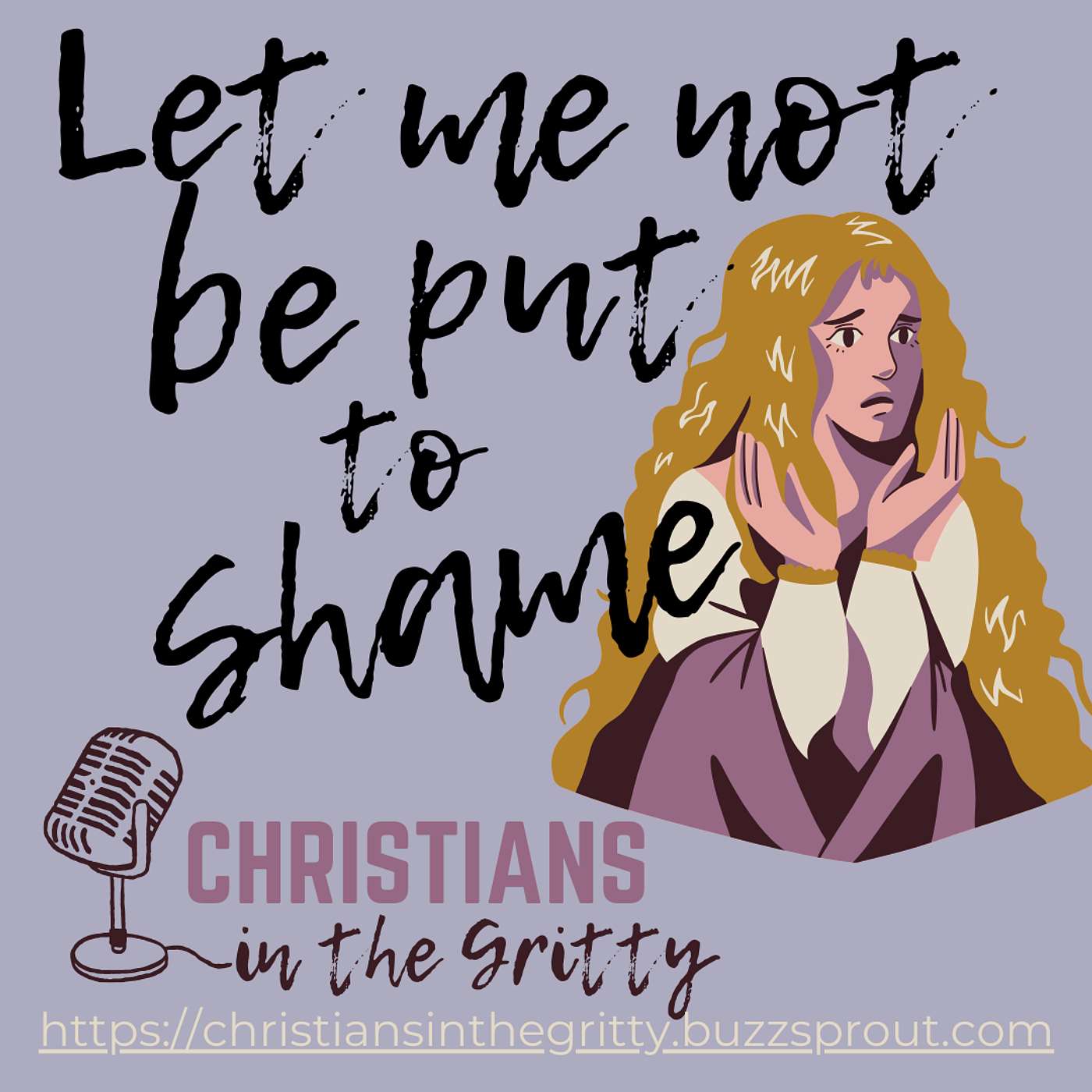 Let me not be put to Shame episode artwork