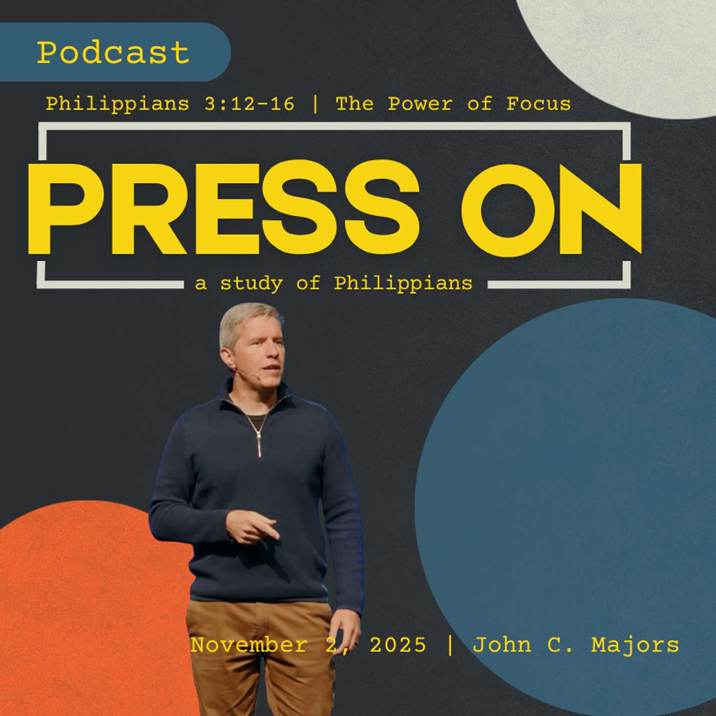 Philippians 3:12-16 | The Power of Focus