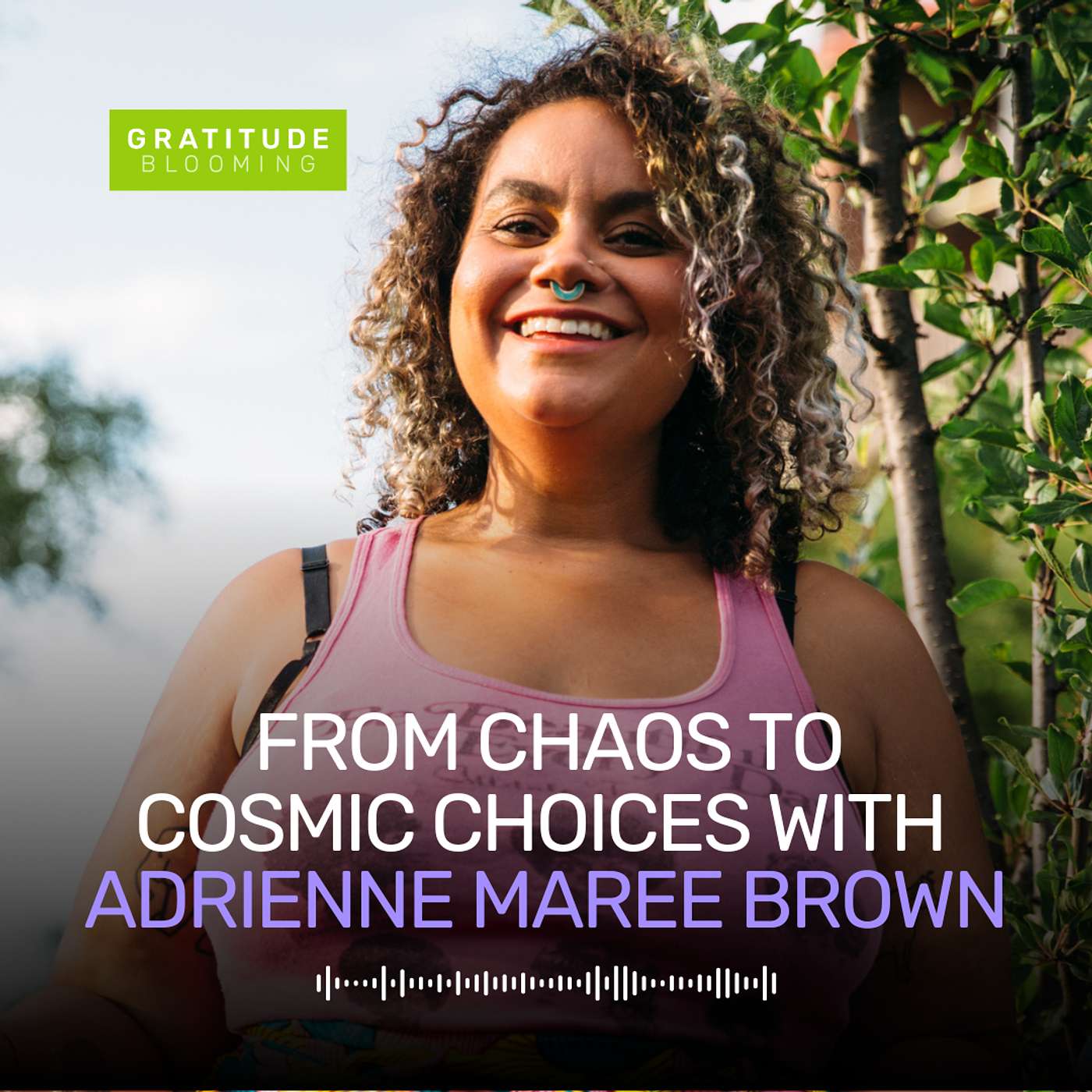 From Chaos to Cosmic Choices to Loving Corrections with adrienne maree brown