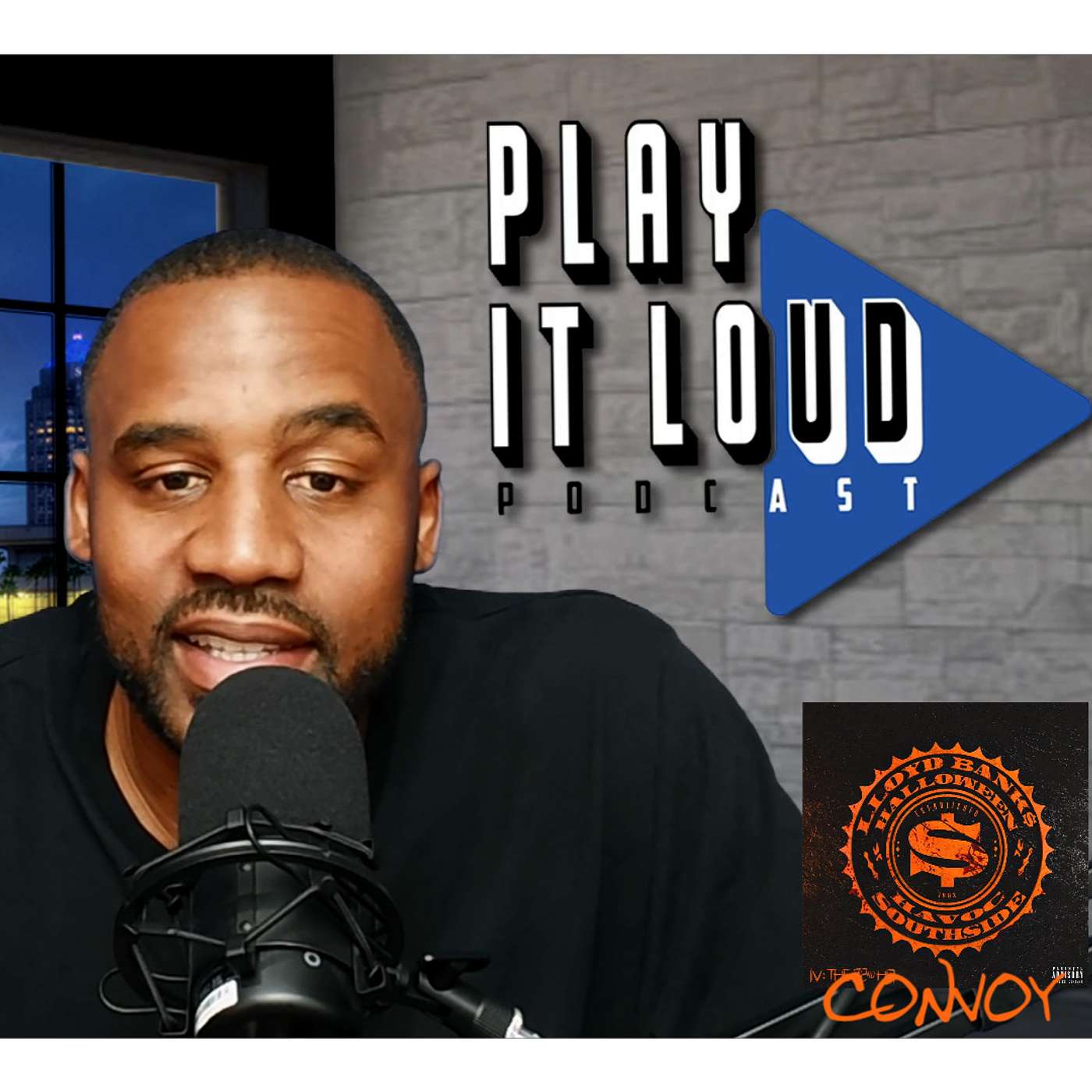 The Convoy (Lloyd Banks) - Play It Loud Podcast S2E9 - Now Ya Talking Network