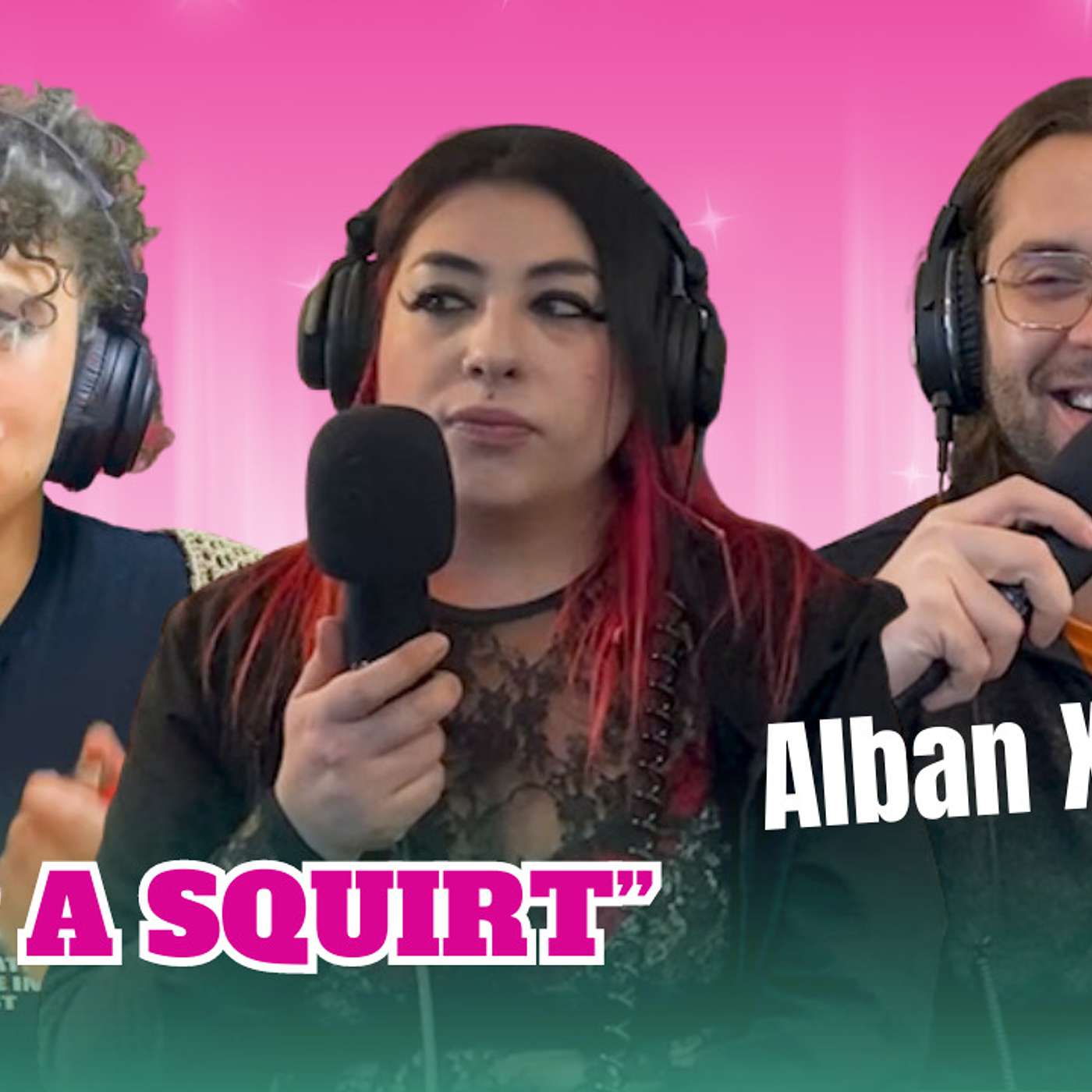 Pop a Squirt- with Alban Xhema