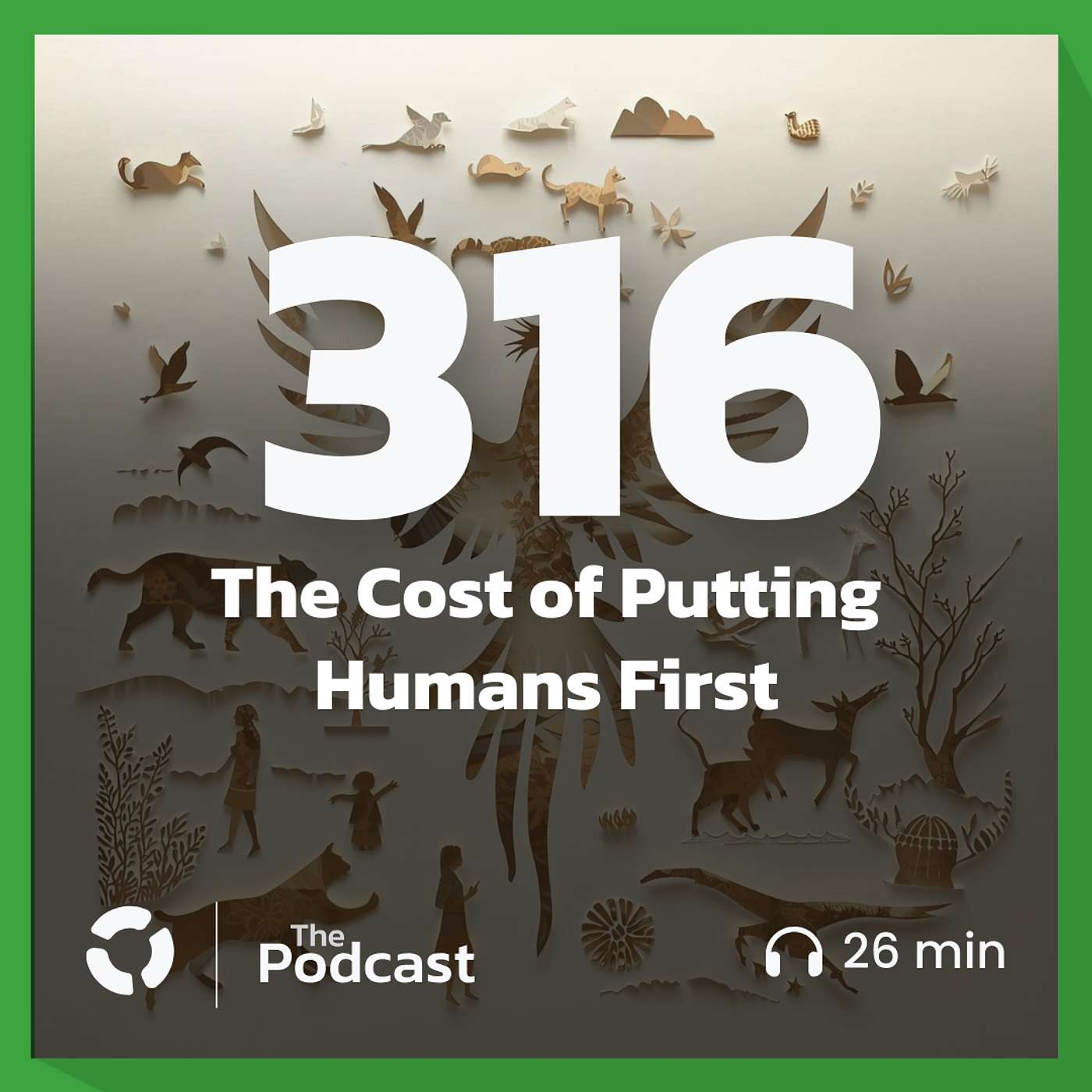 The Cost of Putting Humans First The Cost of Putting Humans First