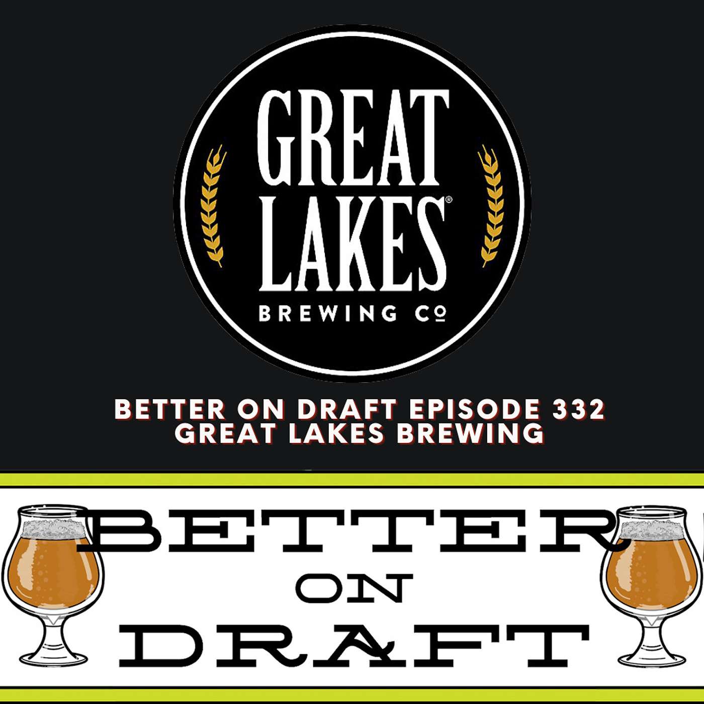 Great Lakes Brewing | Better on Draft 332