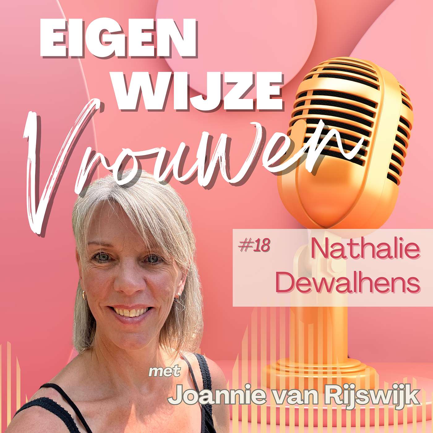Aflevering #18 Nathalie Dewalhens: “Seksualiteit is een manier om dichter bij jezelf te komen.”