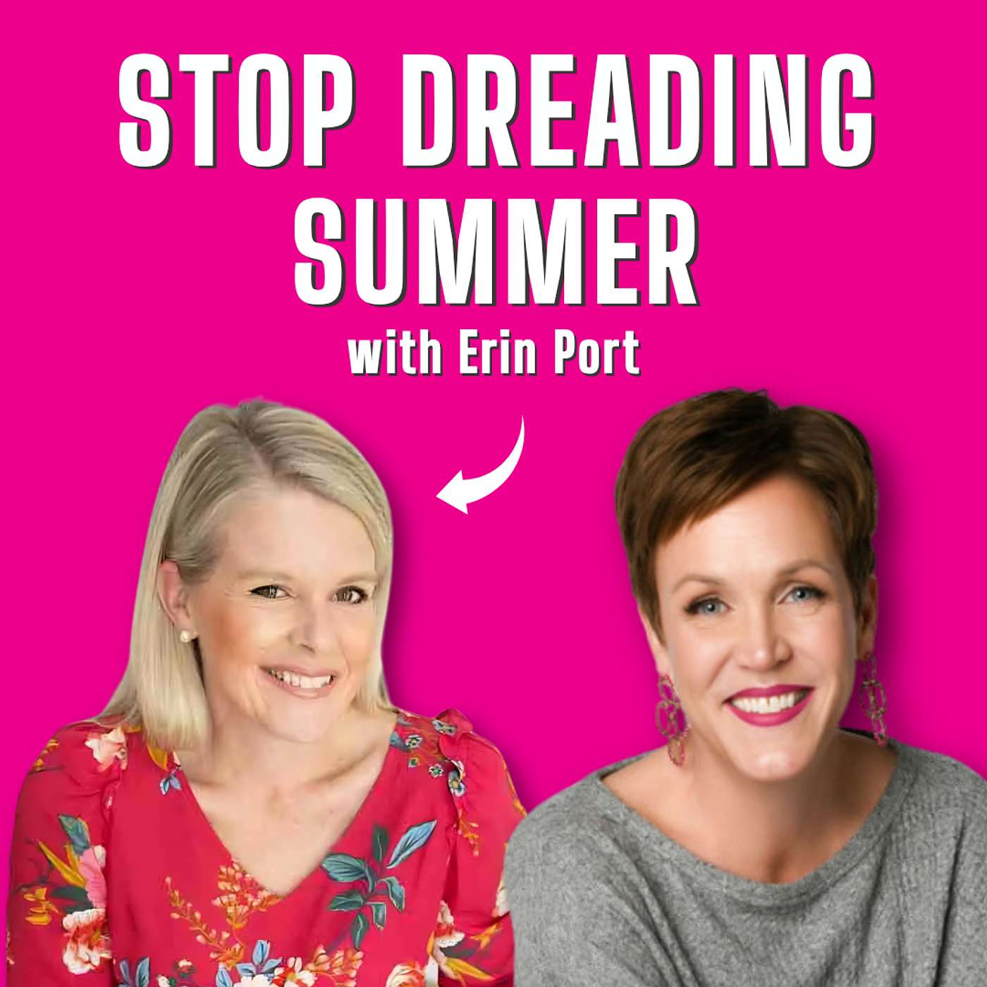 A 3-Stage Plan for Moms to Stop Dreading Summer with Erin Port