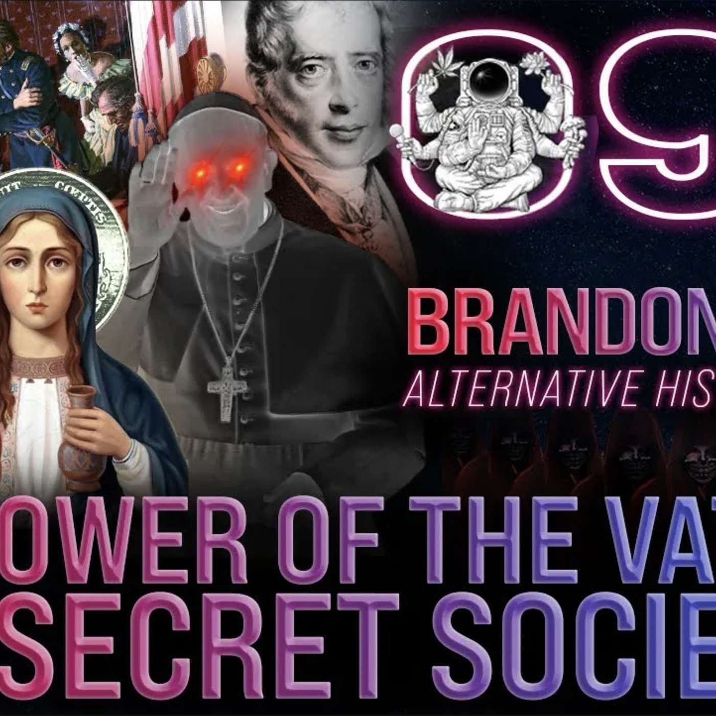 The Power of the Vatican and Secret Societies | Brandon Kroll