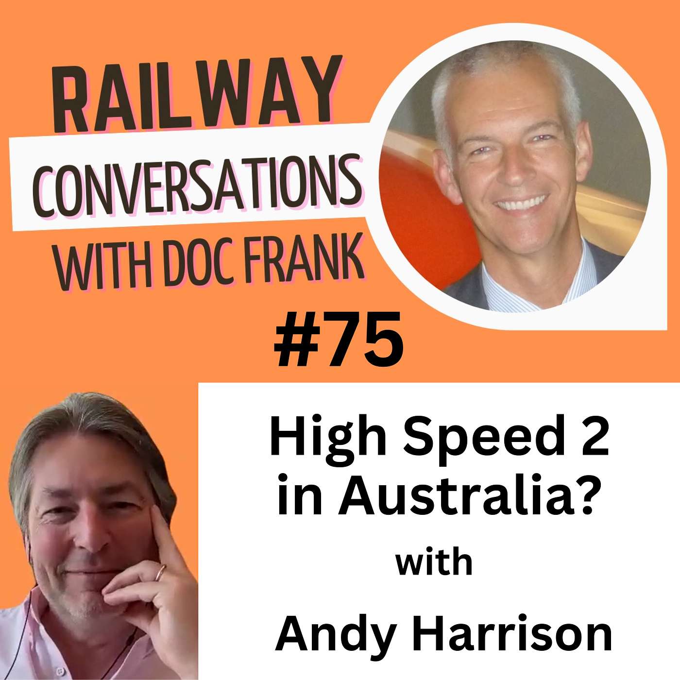 Railway Conversations with Doc Frank