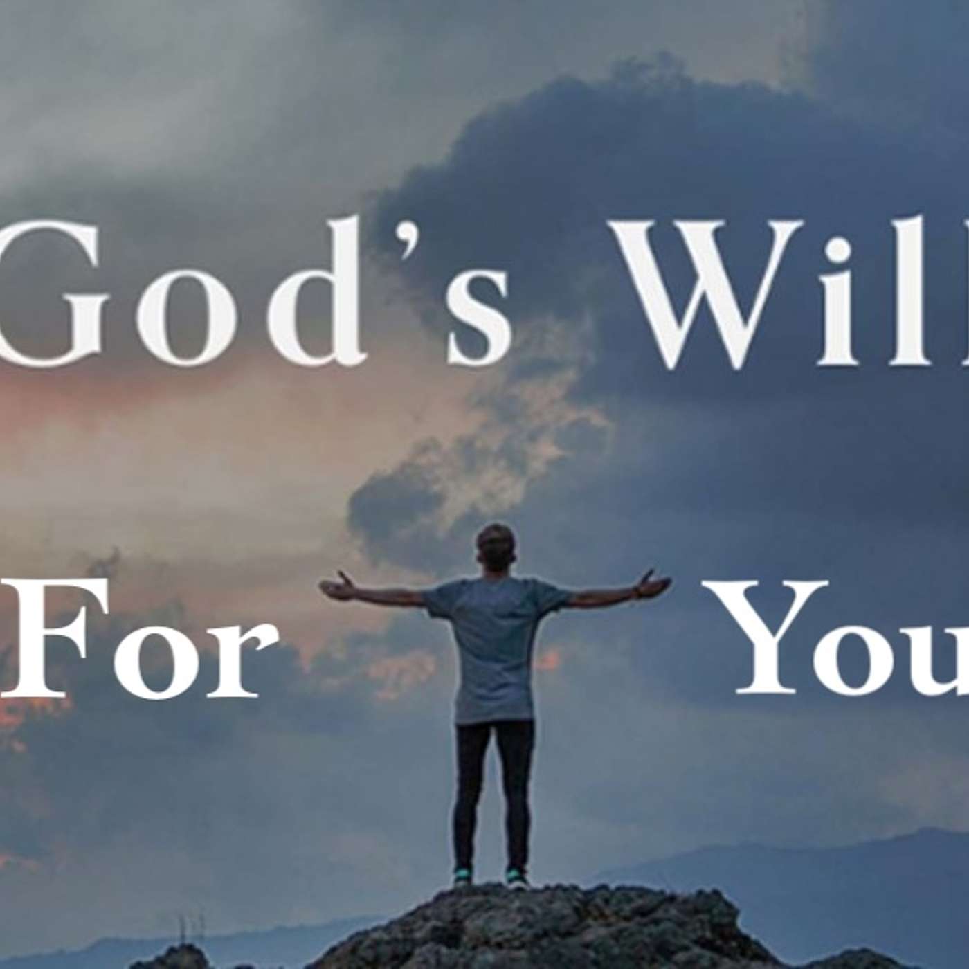 God's Will For You