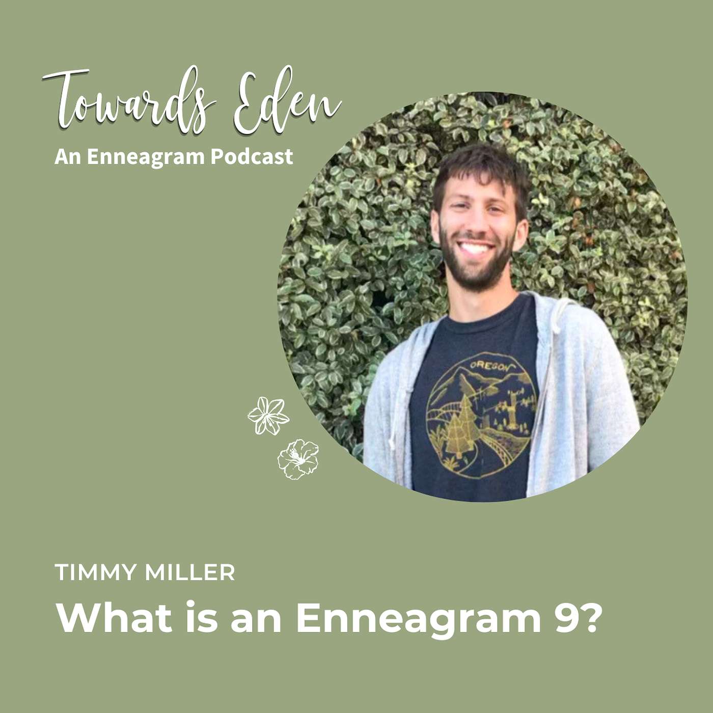 Towards Eden, an Enneagram Podcast
