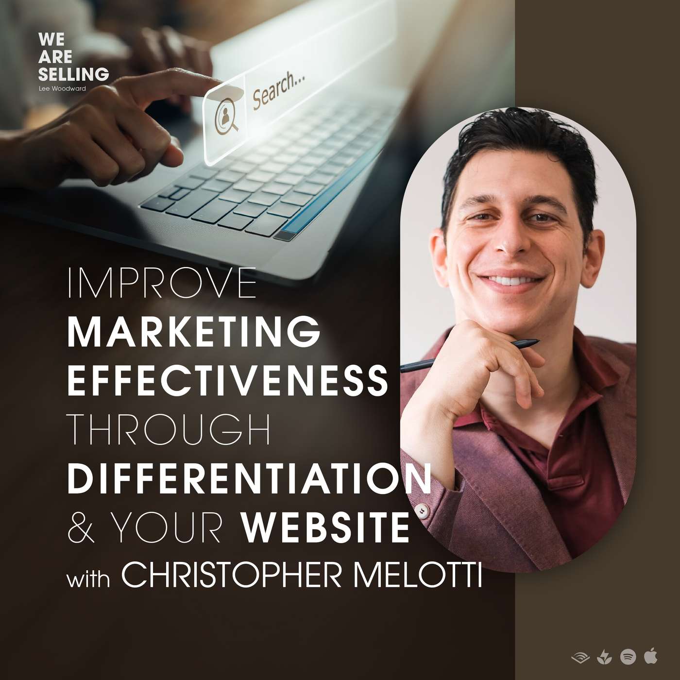 Improve Marketing Effectiveness Through Differentiation & Your Website with Christopher Melotti