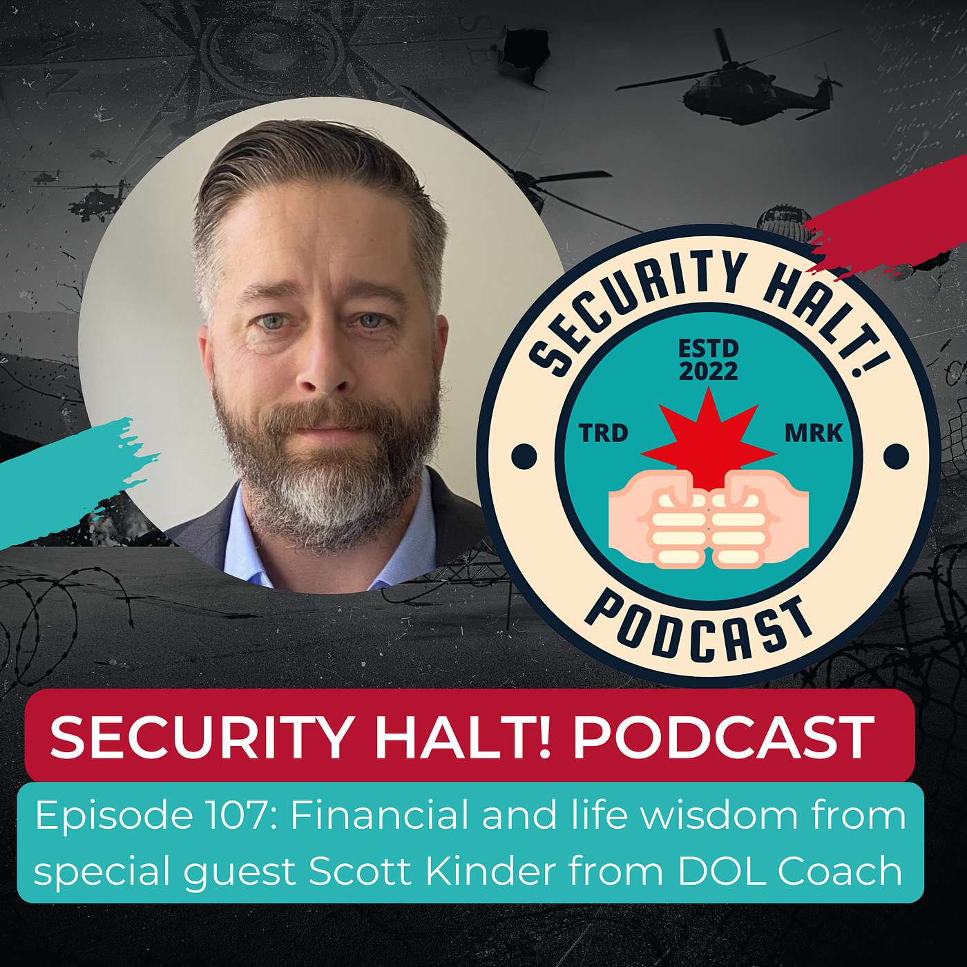 Financial and life wisdom from special guest Scott Kinder from DOL Coach