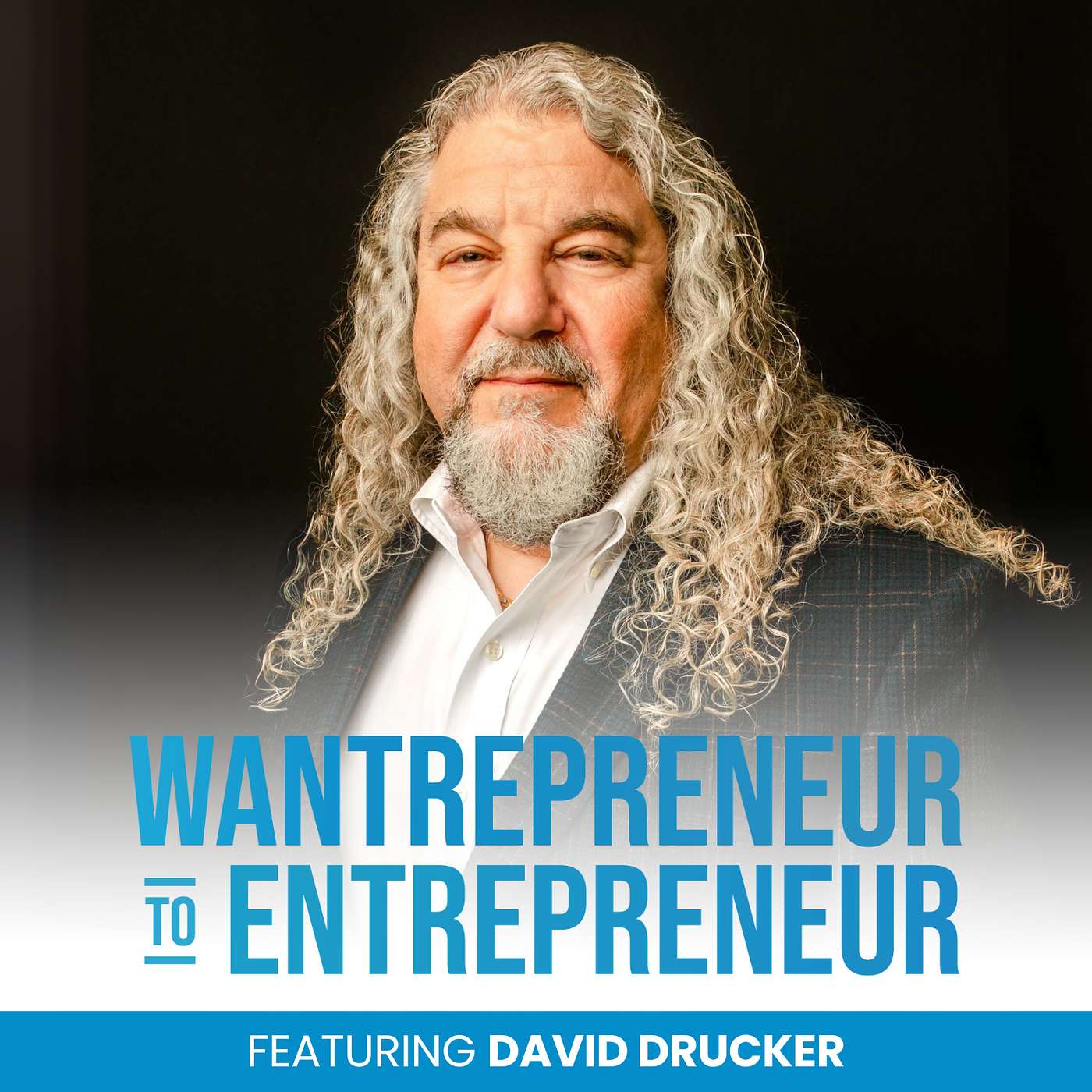 Wantrepreneur to Entrepreneur | Start and Grow Your Own Business