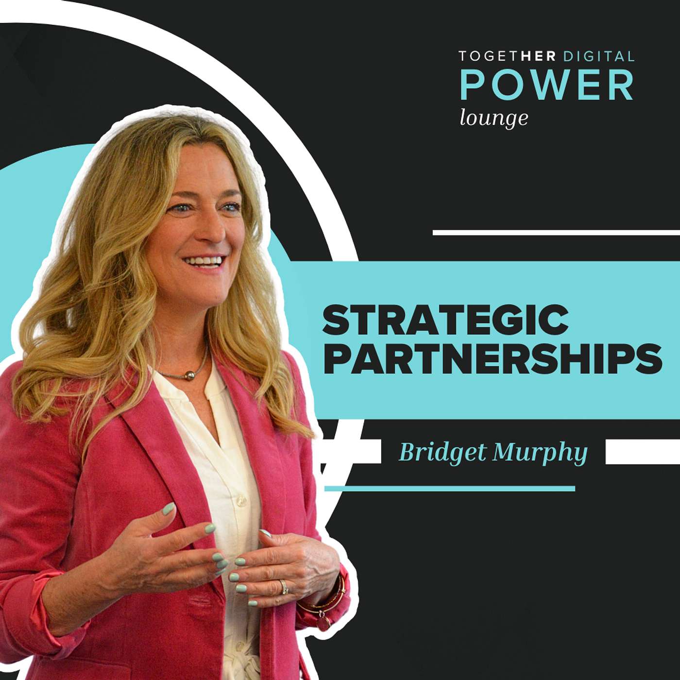 Together Digital Power Lounge, Women in Digital with Power to Share