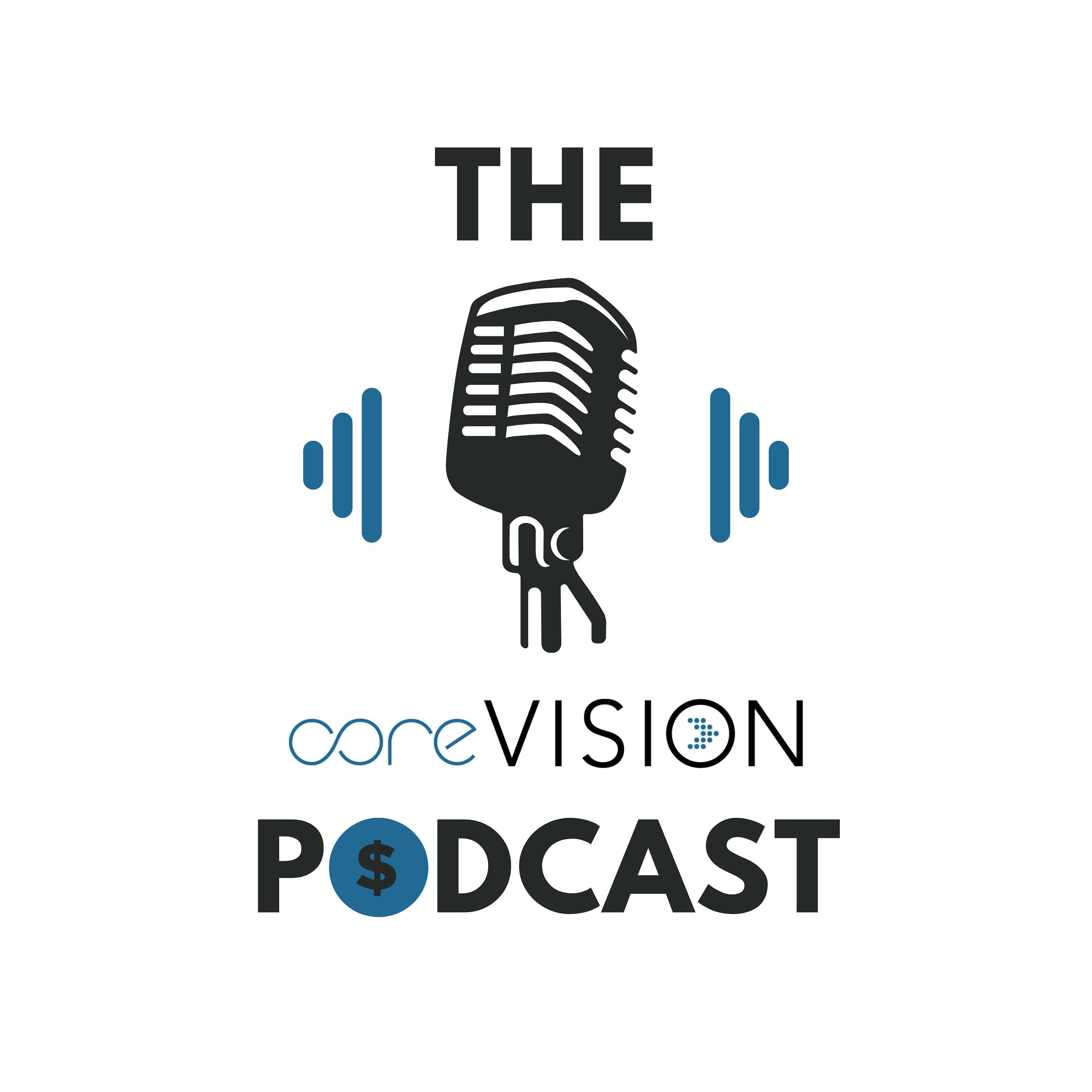 coreVISION Financial Group\'s Podcast