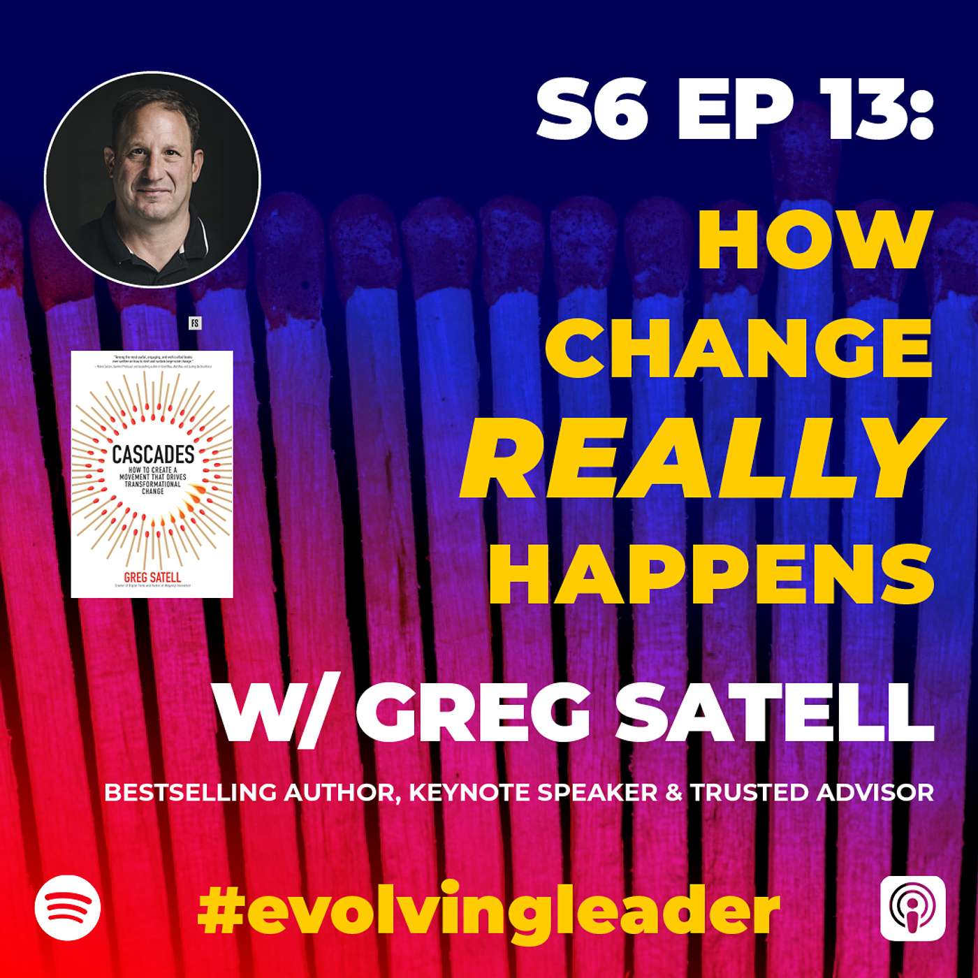 cover of episode ‘How Change Really Happens’ with Greg Satell