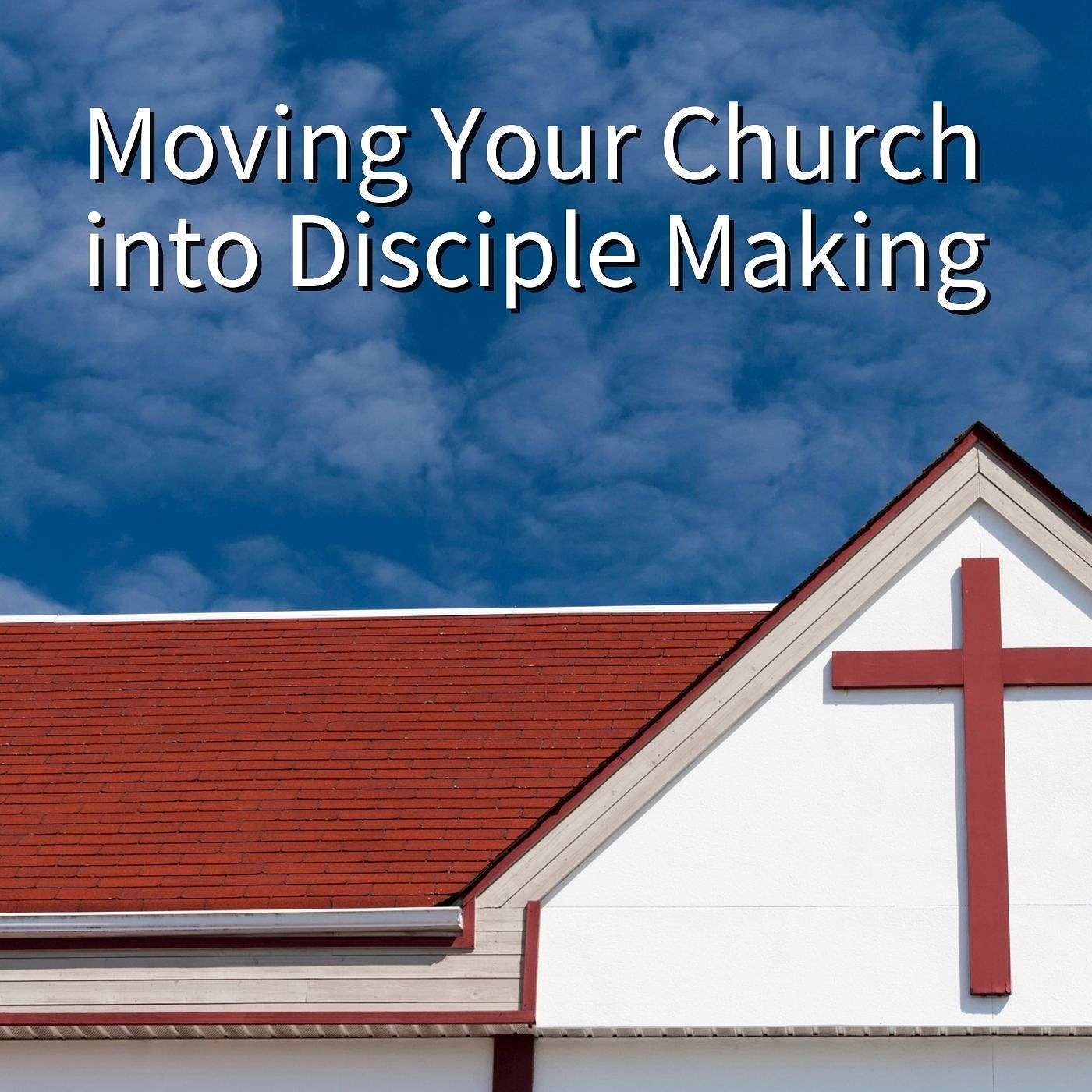 Disciple Making