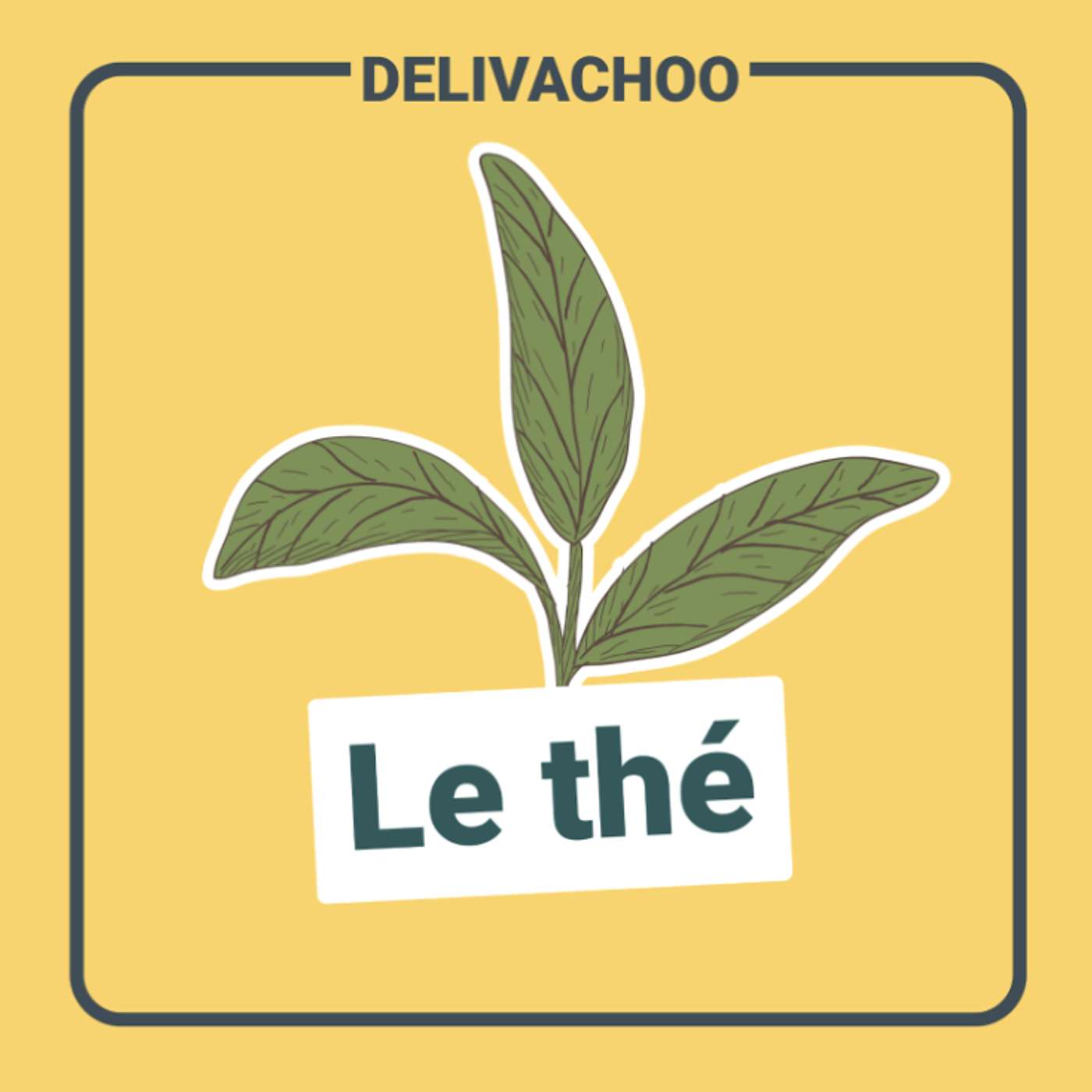 [Delivachoo] - Le thé