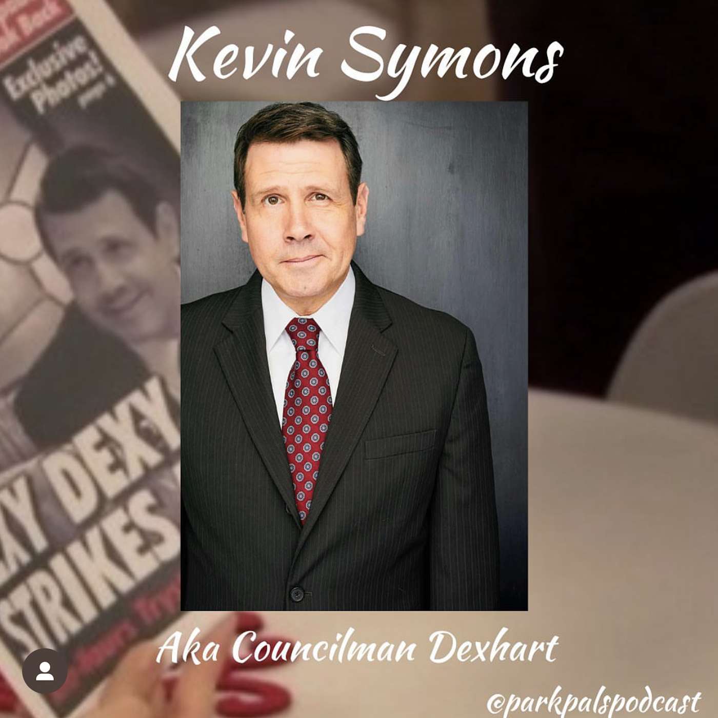 Re-Share: Our Conversation with Kevin Symons aka Councilman Dexhart! episode artwork