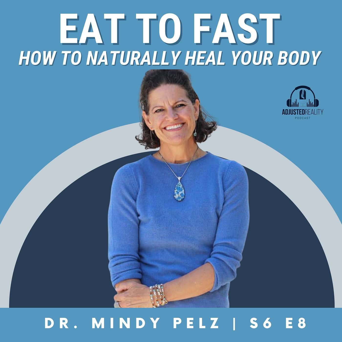 Eat to Fast: How to Naturally Heal Your Body with Dr. Mindy Pelz