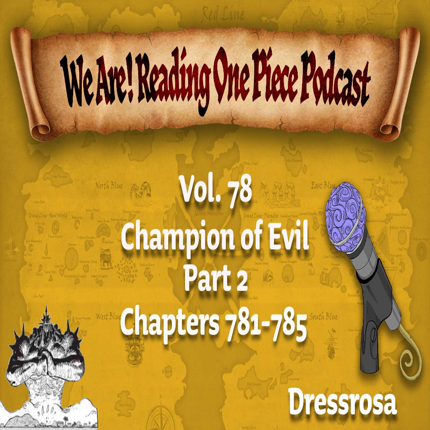 We Are! Reading One Piece Podcast Episode 103: Volume 78 – Champion of Evil Part 2 episode artwork