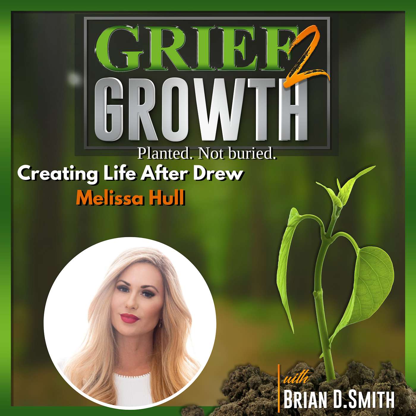 Melissa Hull: Creating a Life After Child Loss | Dear Drew, Grief & Spiritual Growth 🌱 | EP 456