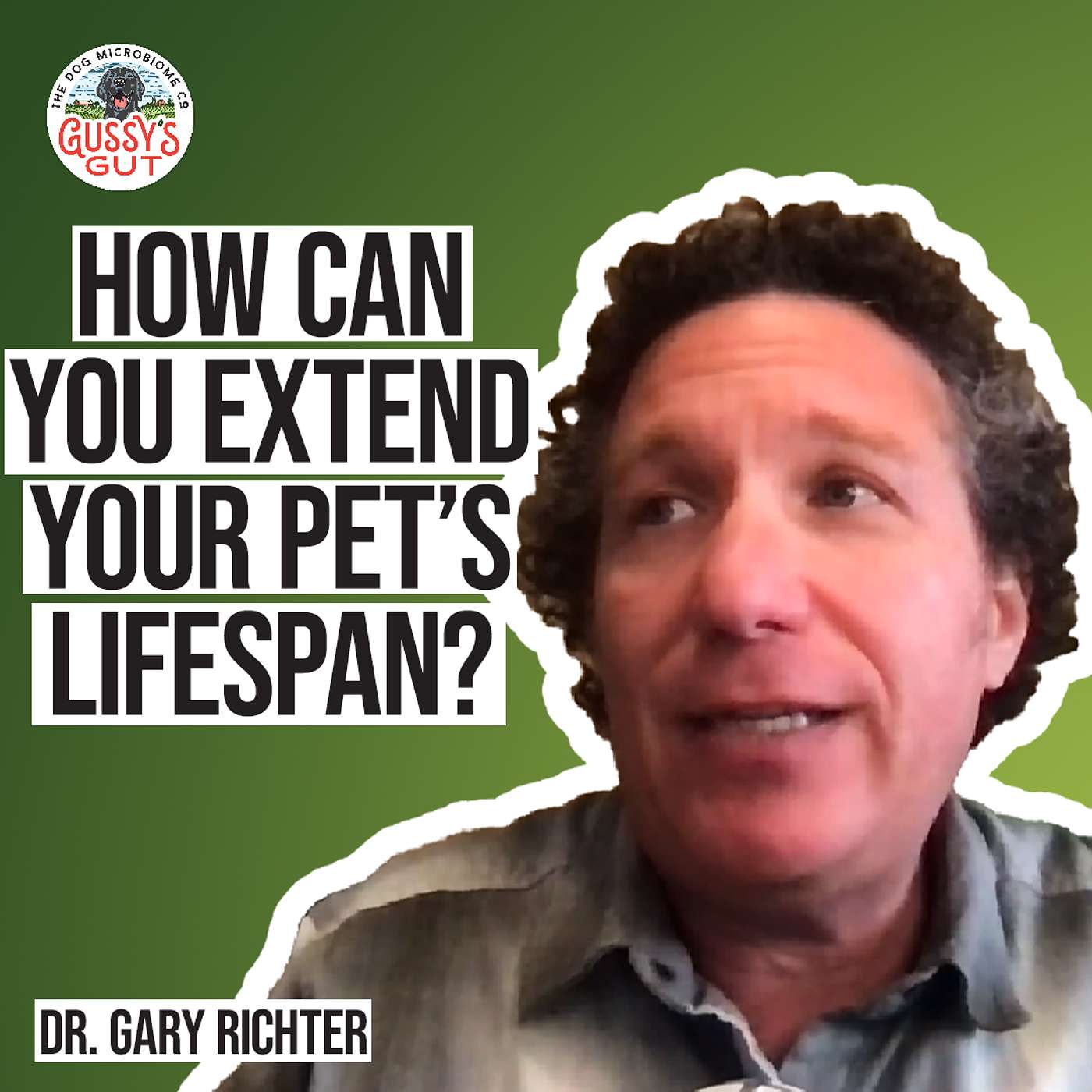 Can Epigenetics Extend Your Pet's Life? - with Dr. Gary Richter