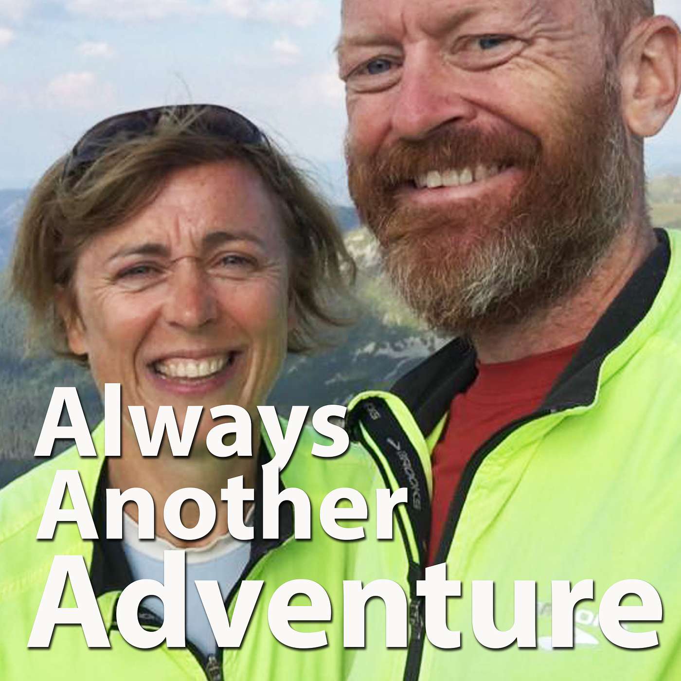 Always Another Adventure