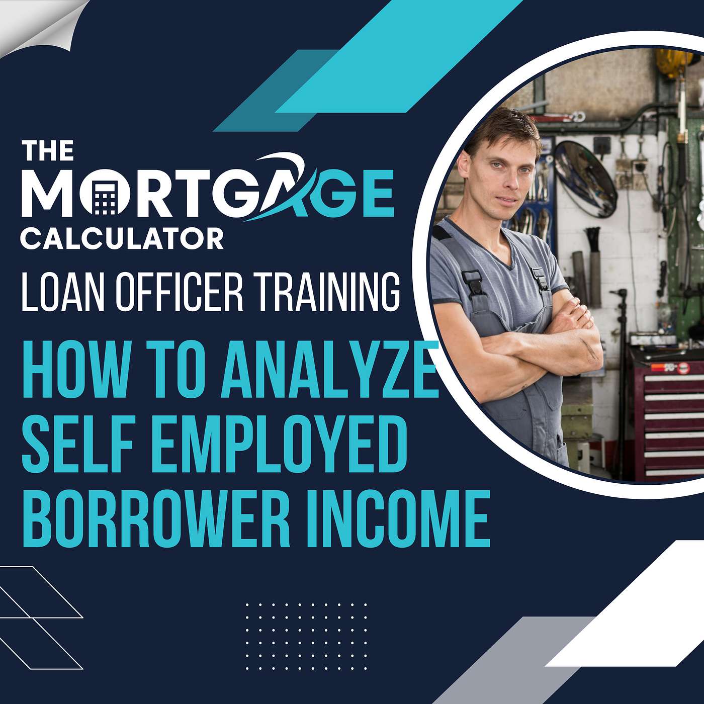Loan Officer Training: How to Calculate Self Employed Borrower Income (Fannie Mae 1084) episode artwork