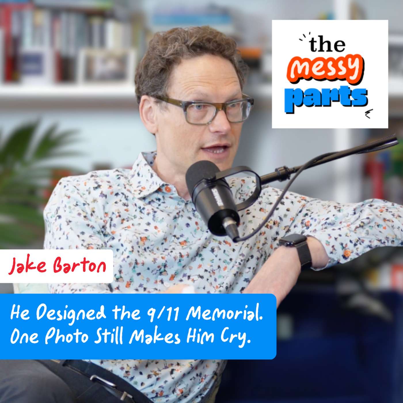 Jake Barton Designed the 9/11 Memorial. One Photo Still Makes Him Cry. episode artwork