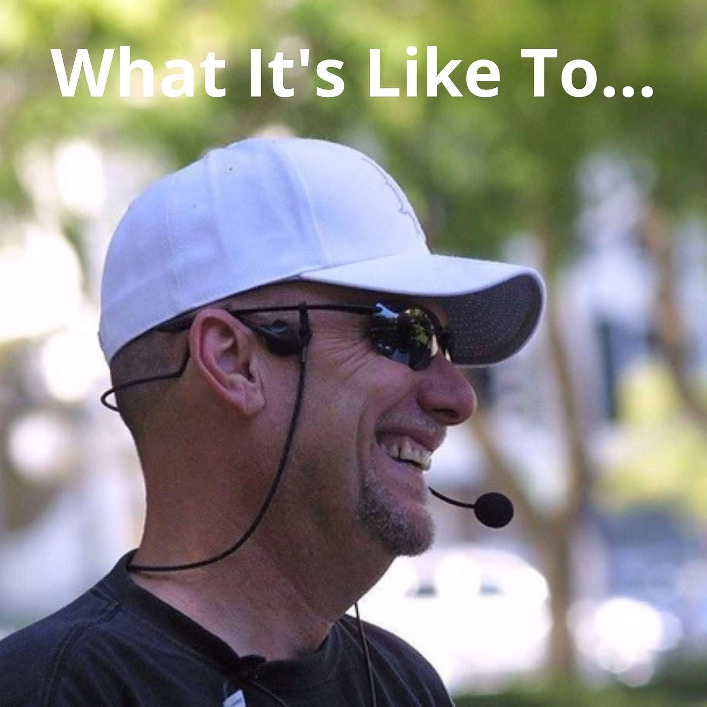 What It\'s Like To...