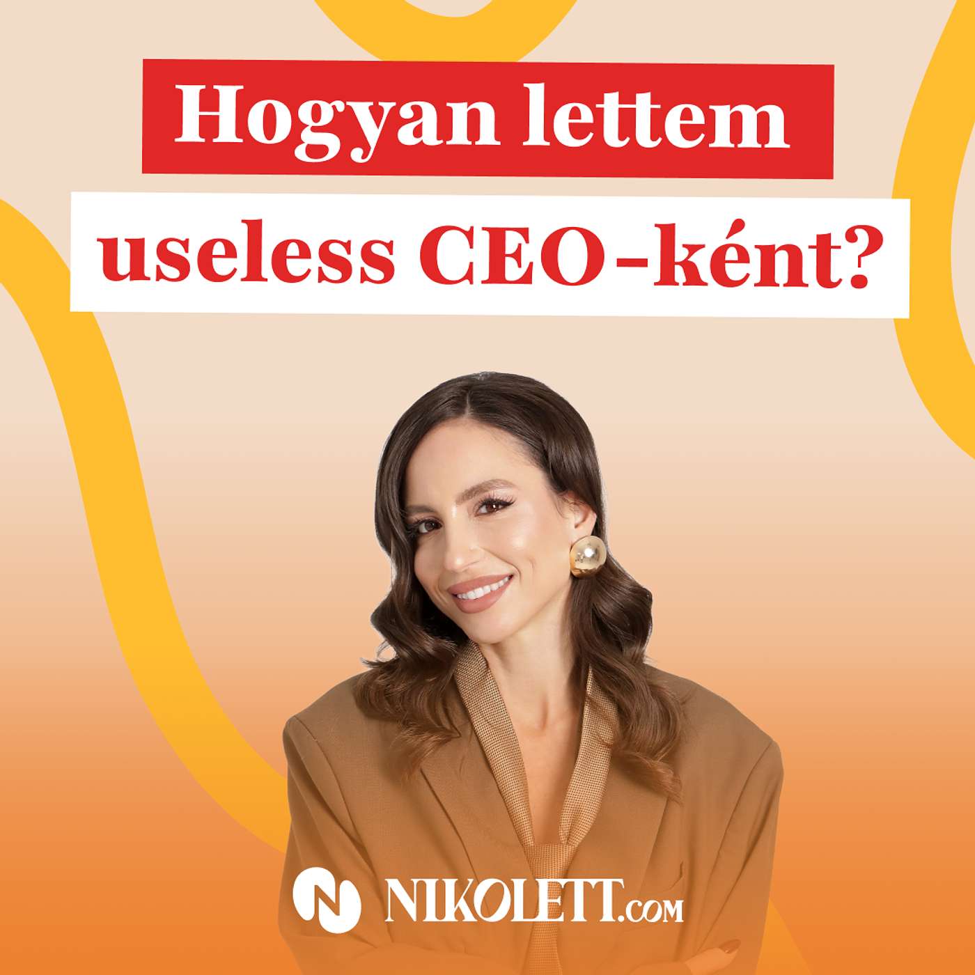 Hogyan lettem „useless” CEO-ként?