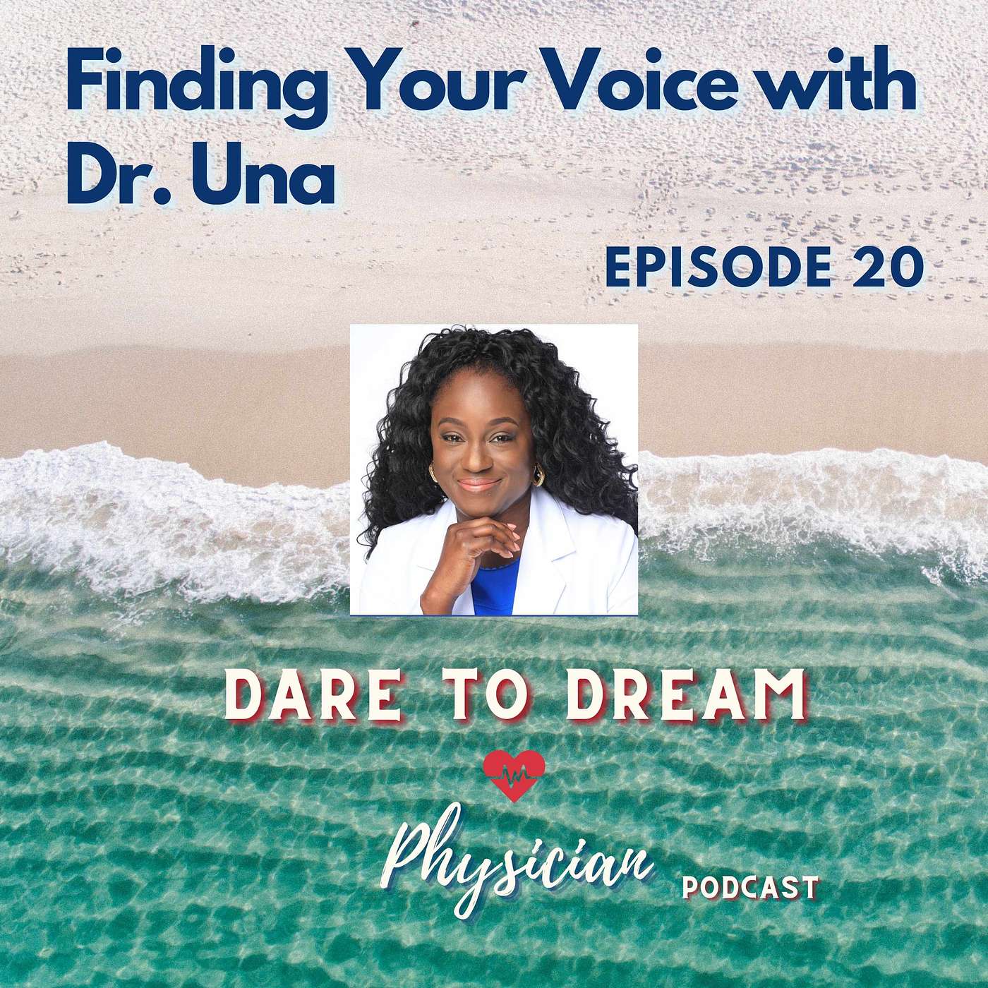 Dare to Dream Physician Travel Podcast