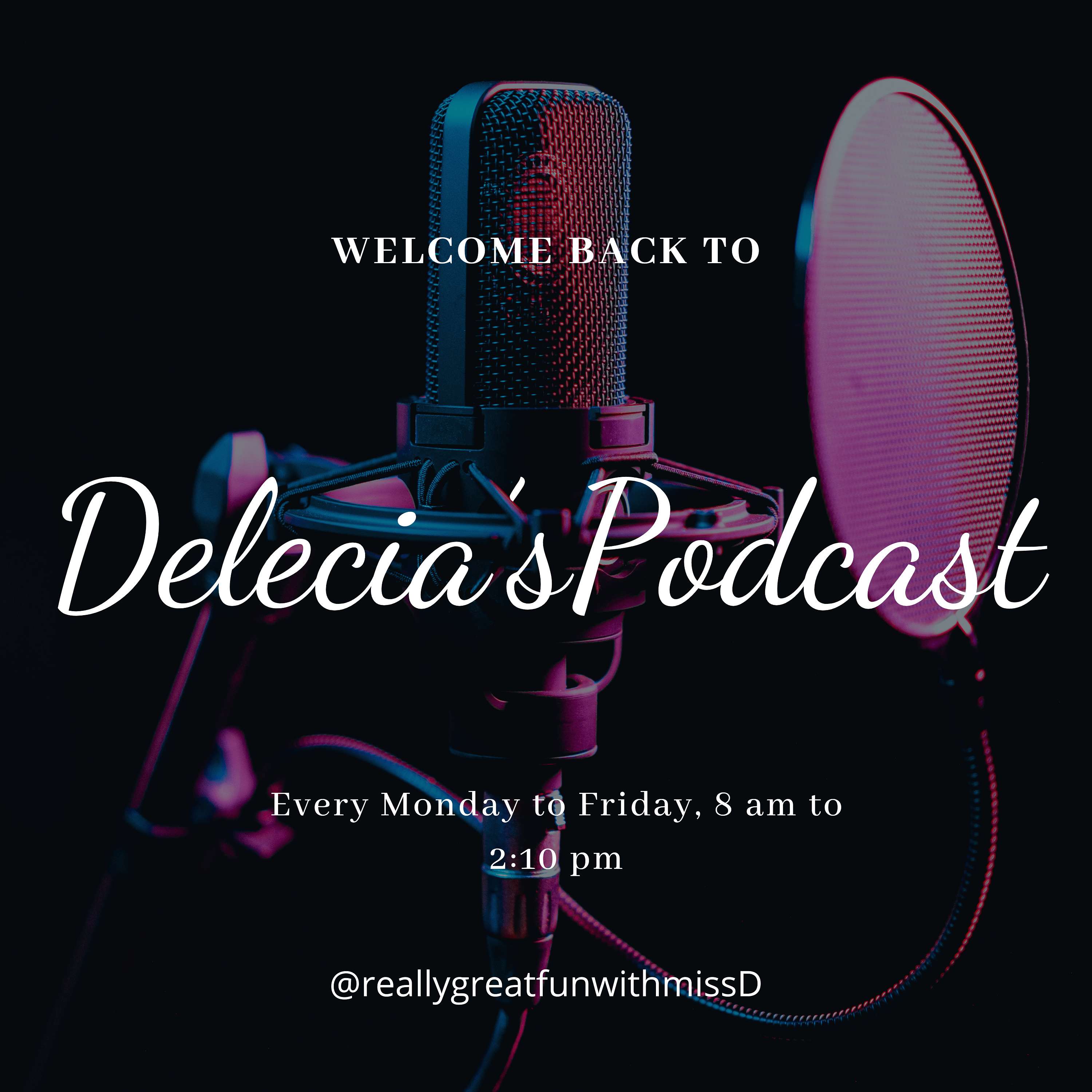Delecia's Podcast