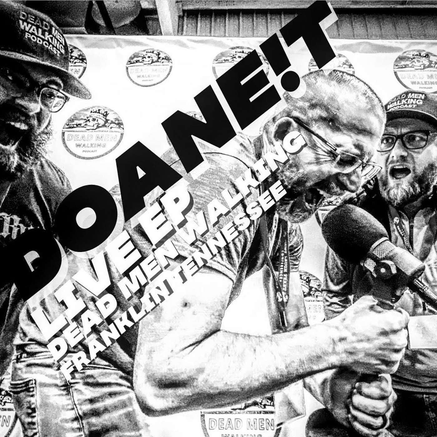 Dead Men Walking Podcast