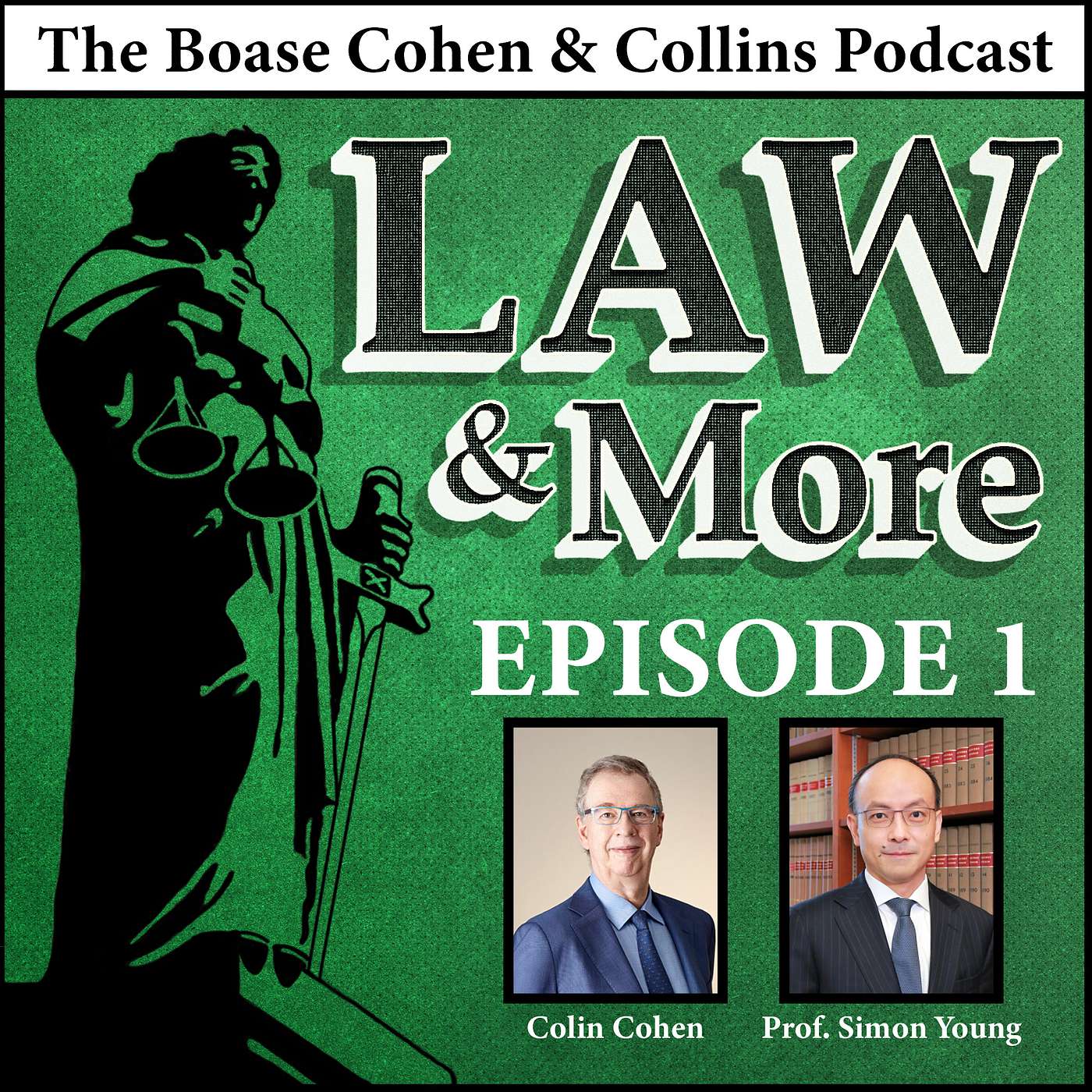Law & More: The Boase Cohen & Collins Podcast