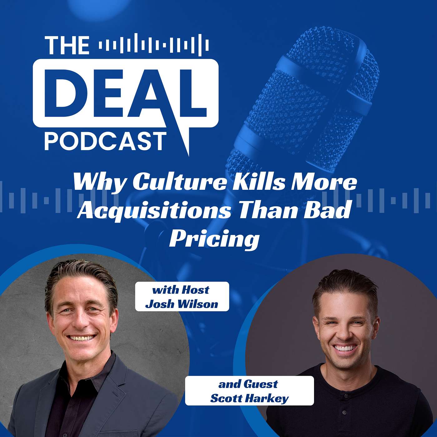 Why Culture Kills More Acquisitions Than Bad Pricing — Scott Harkey